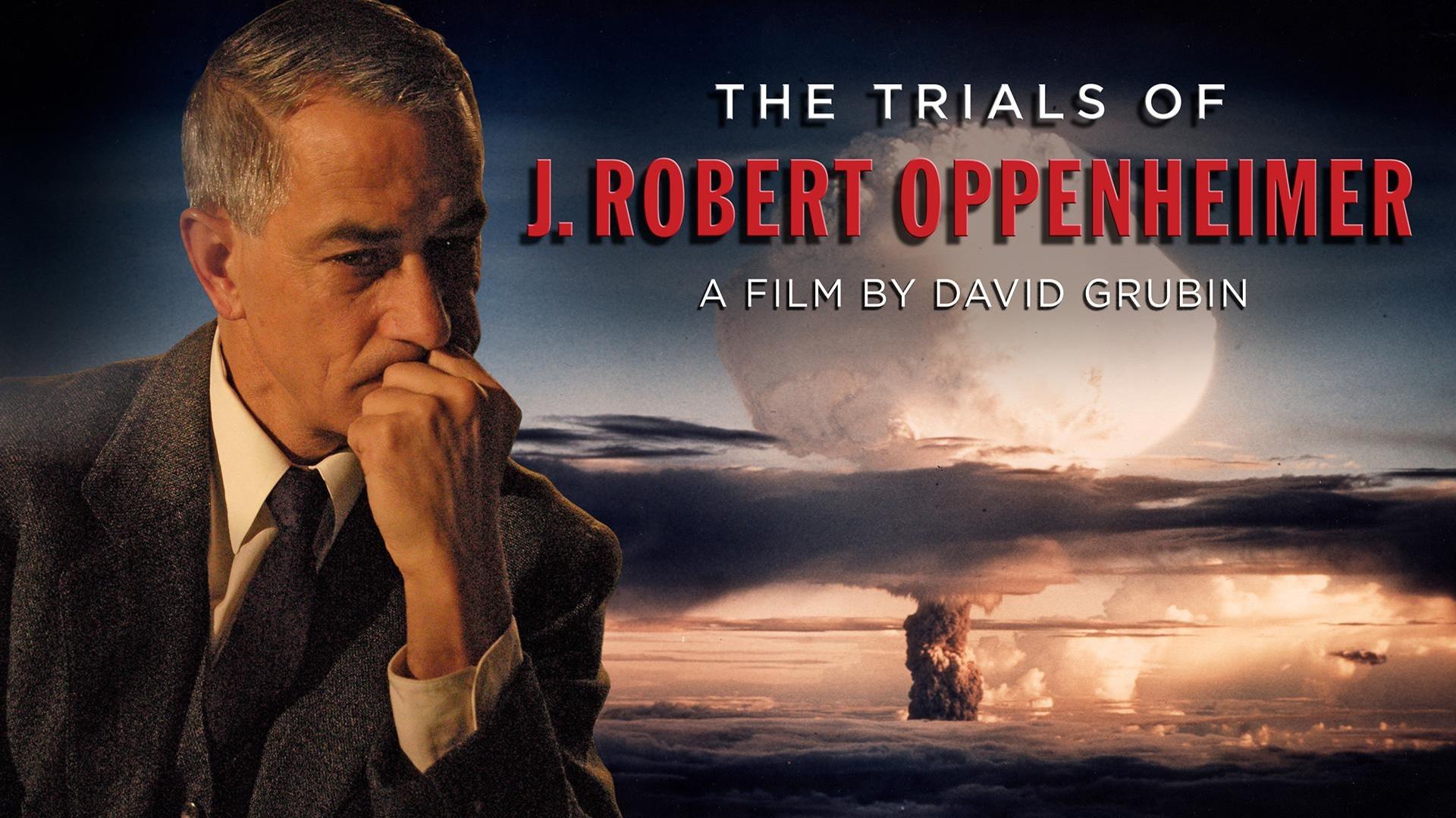 1920x1080 The Trials of J. Robert Oppenheimer