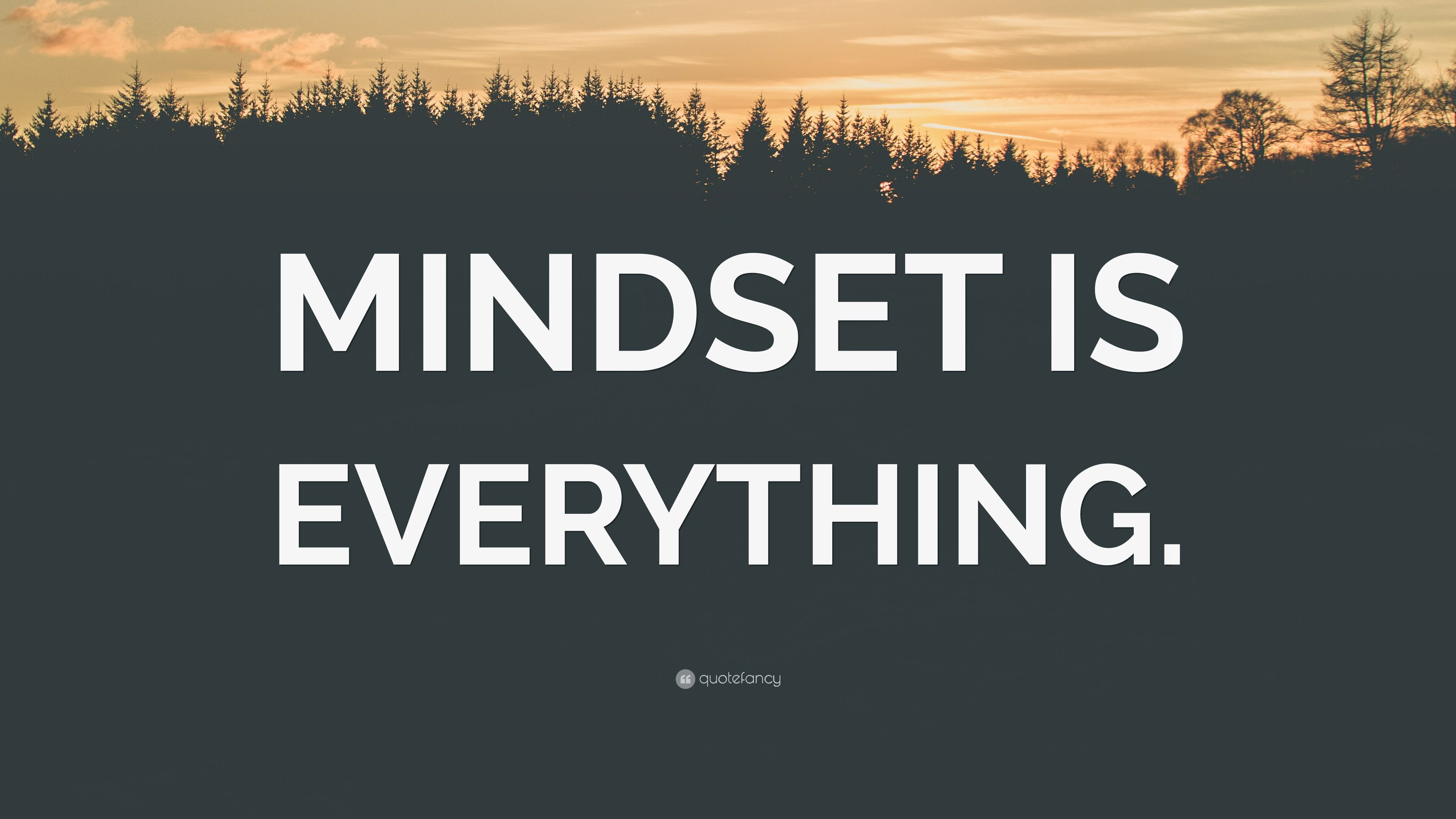 3840x2160 MINDSET IS EVERYTHING.” Wallpaper