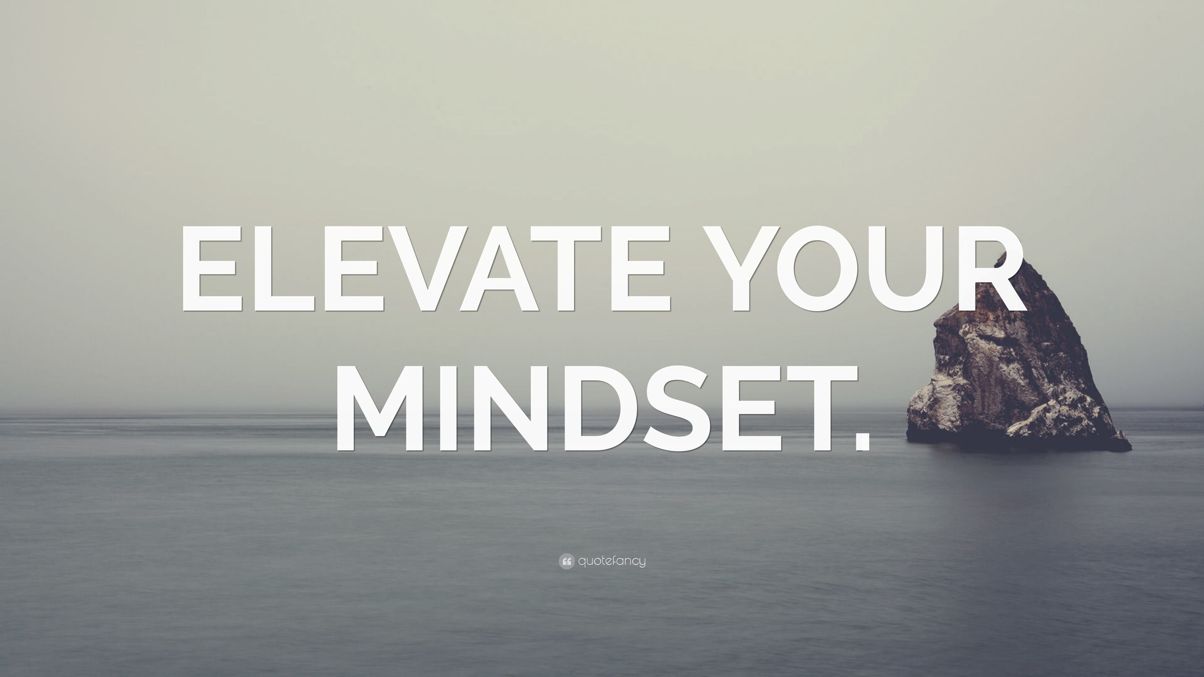 3840x2160 ELEVATE YOUR MINDSET.” Wallpaper
