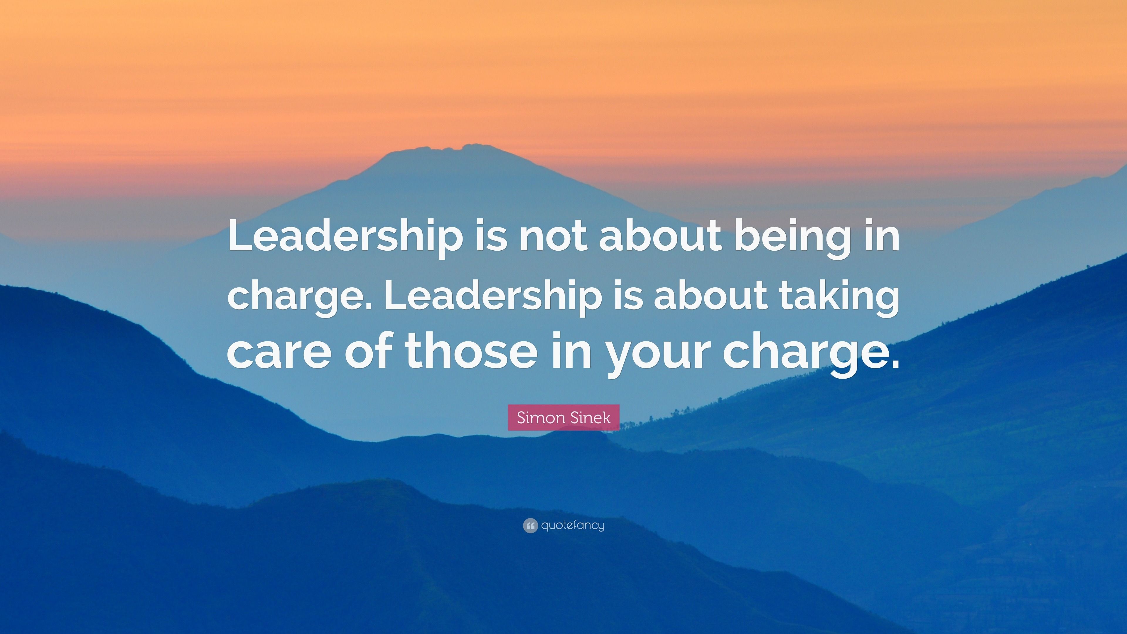 3840x2160 Simon Sinek Quote: “Leadership is not about being in charge. Leadership is about taking care of