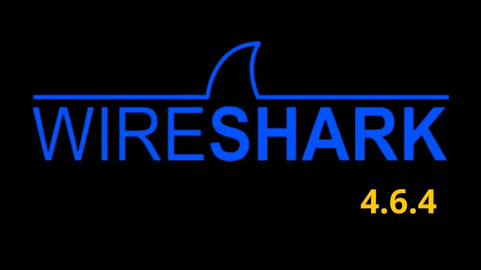 1600x900 Wireshark 4.6.4 Released With Patches for Multiple Security Vulnerabilities