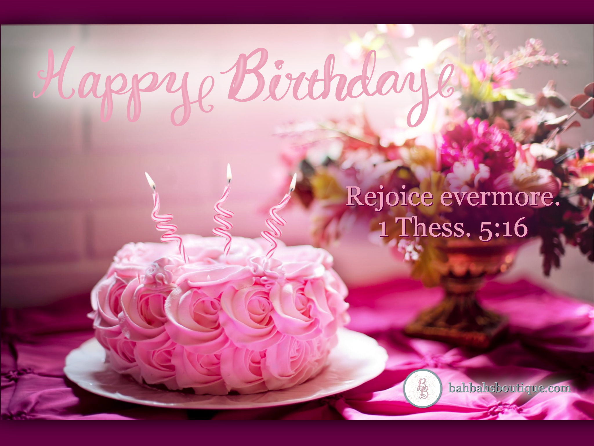 2048x1536 Pink Happy Birthday 1 Thess. 5:16 Bible Verse PNG Image