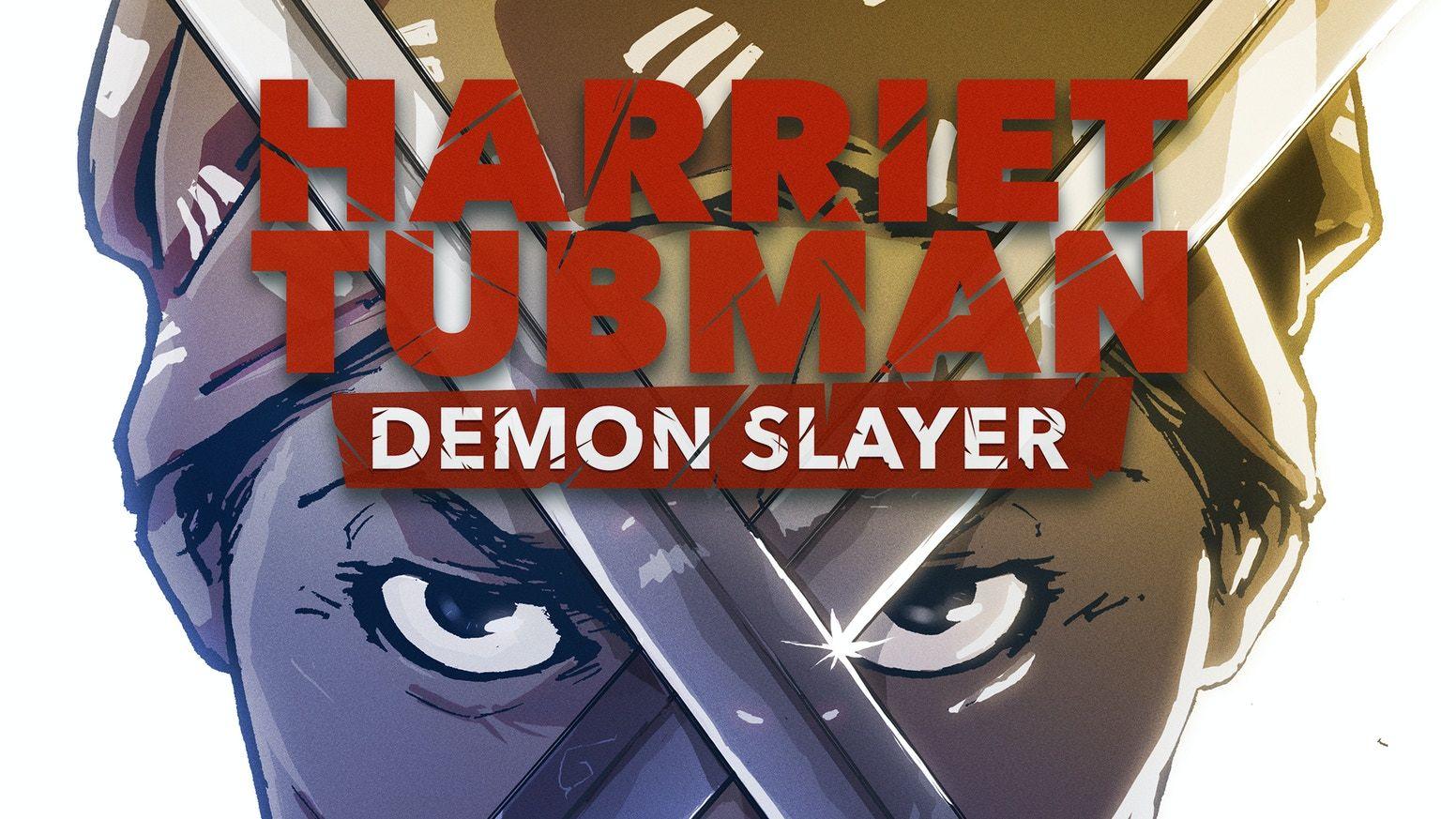 1552x873 Harriet Tubman : Demon Slayer