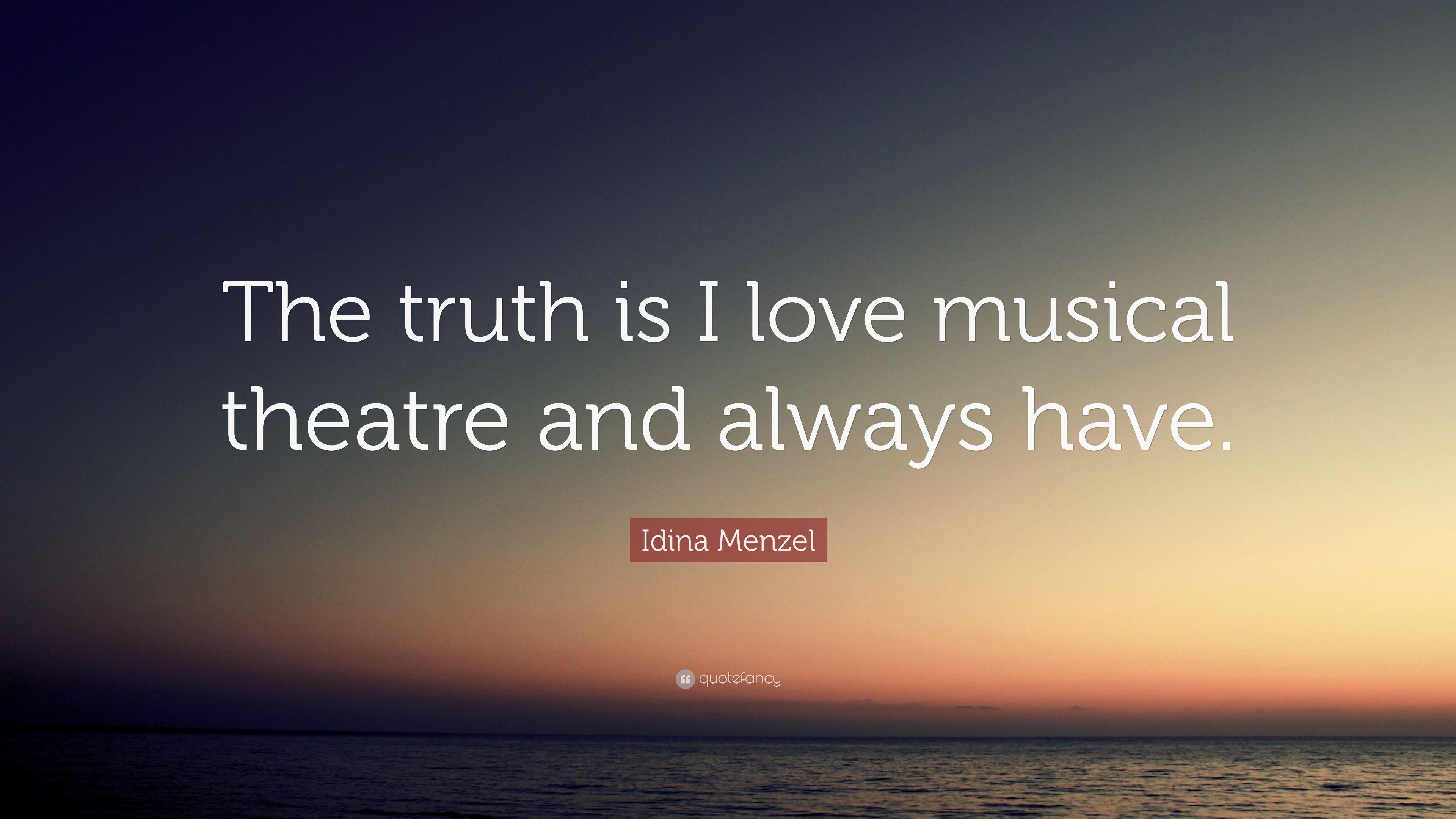 3840x2160 Idina Menzel Quote: “The truth is I love musical theatre