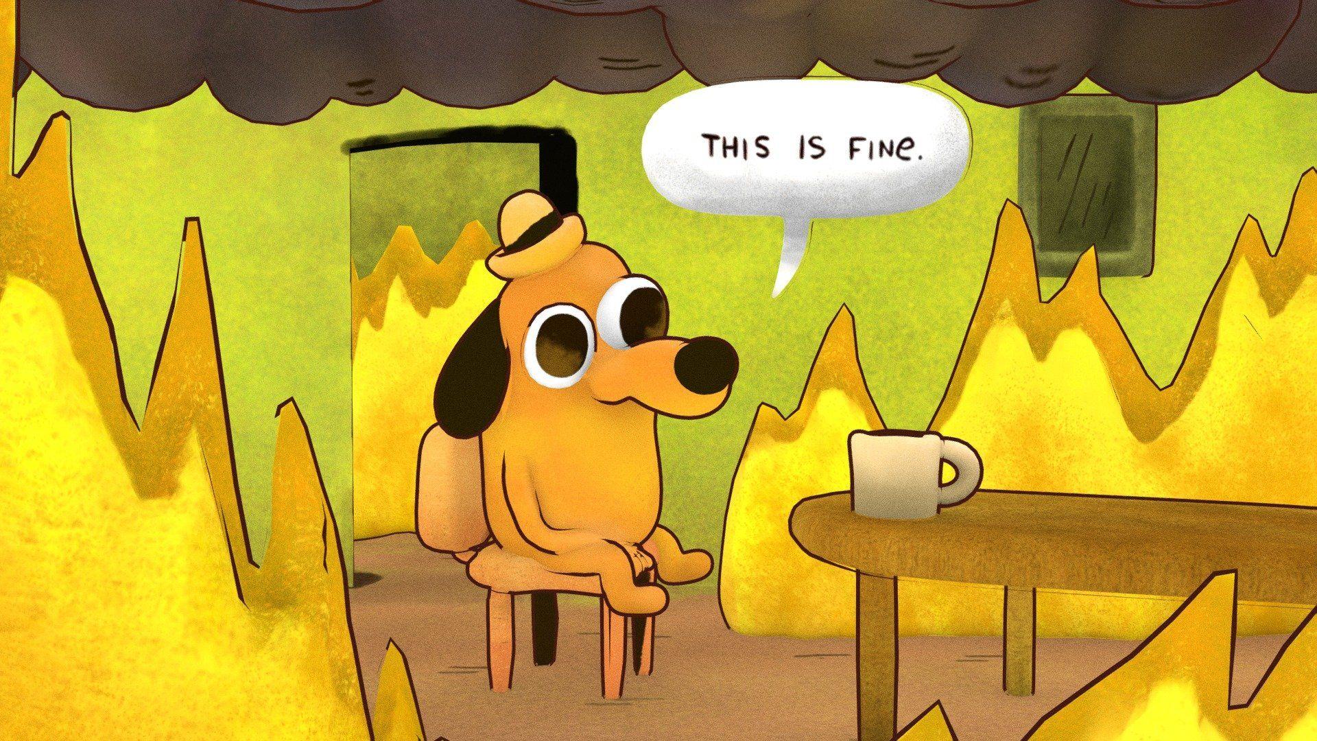This Is Fine Wallpapers - Top Free This Is Fine ...