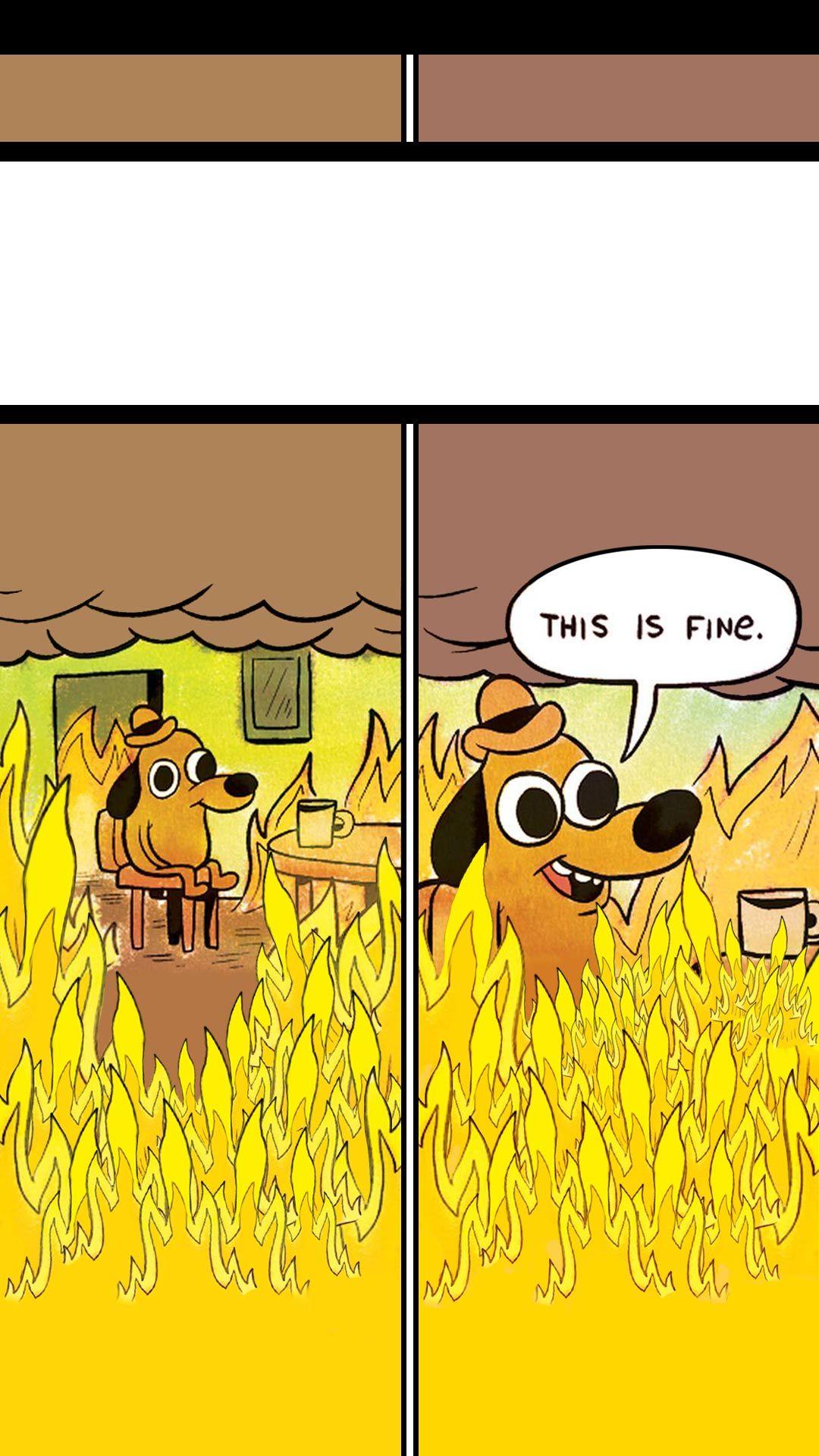 This Is Fine Wallpapers Top Free This Is Fine Backgrounds Wallpaperaccess
