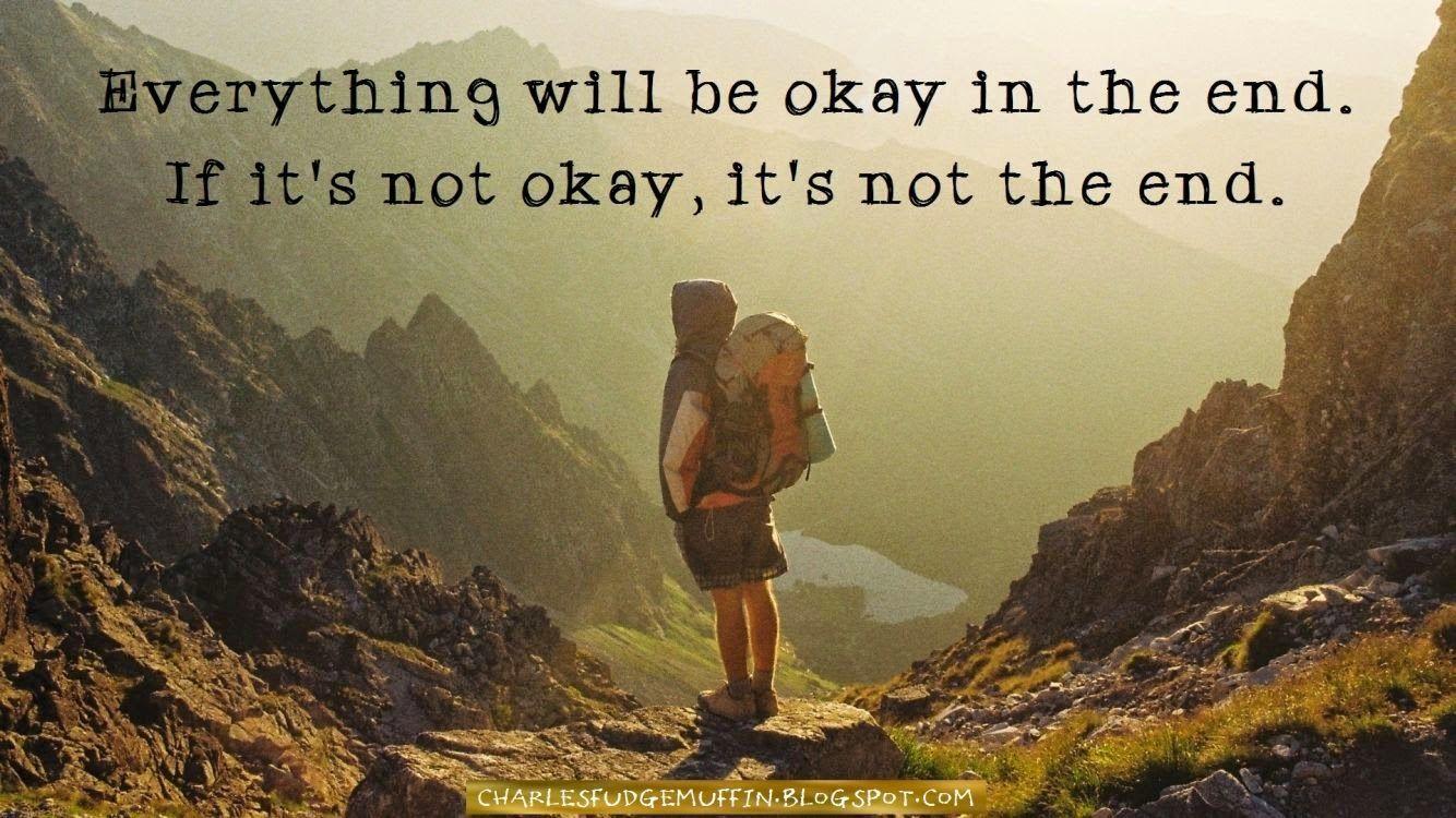 1334x750 Everything Will Be Okay In The End