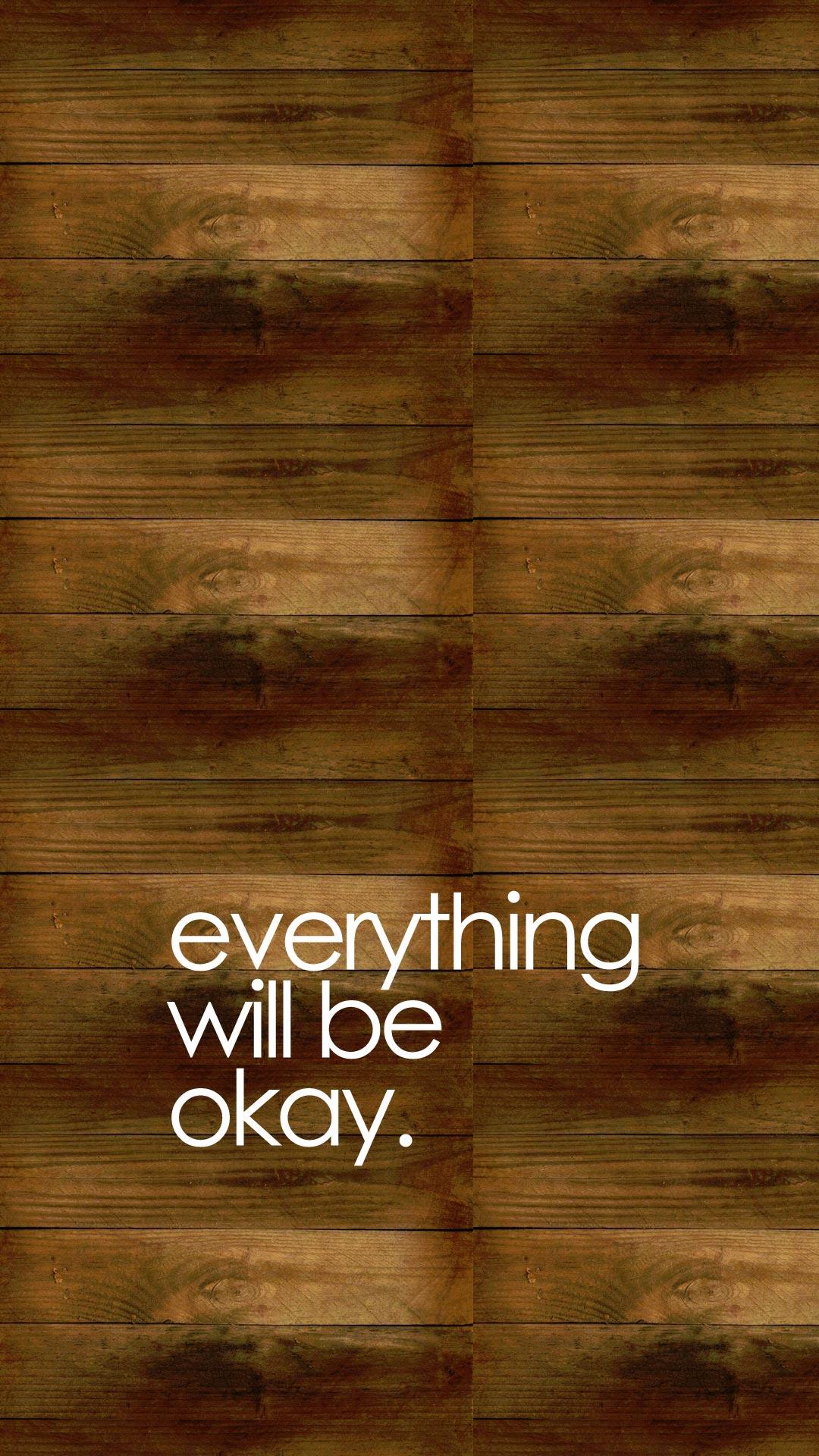 Everything Will Be OK Wallpapers Top Free Everything Will Be OK