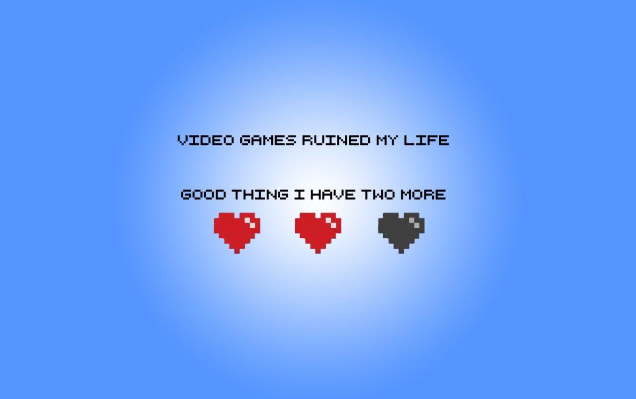 1280x804 Video Games Ruined My Life wallpaper. Video Games Ruined My Life