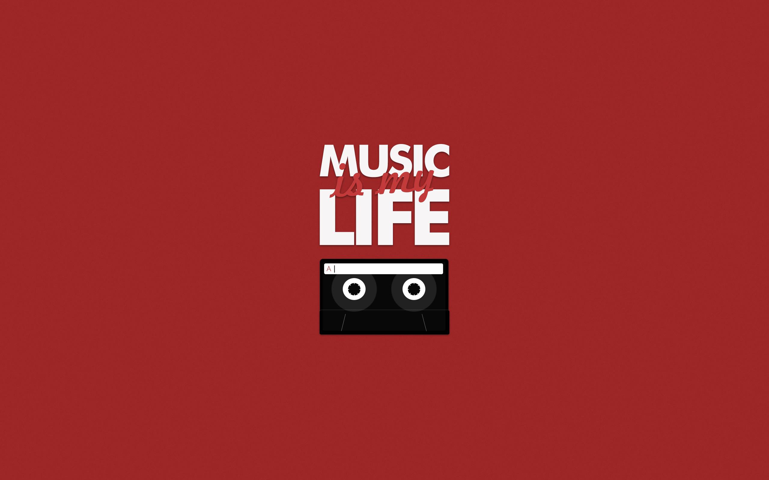 2560x1600 Free download Music Is My Life Wallpaper [2560x1600]