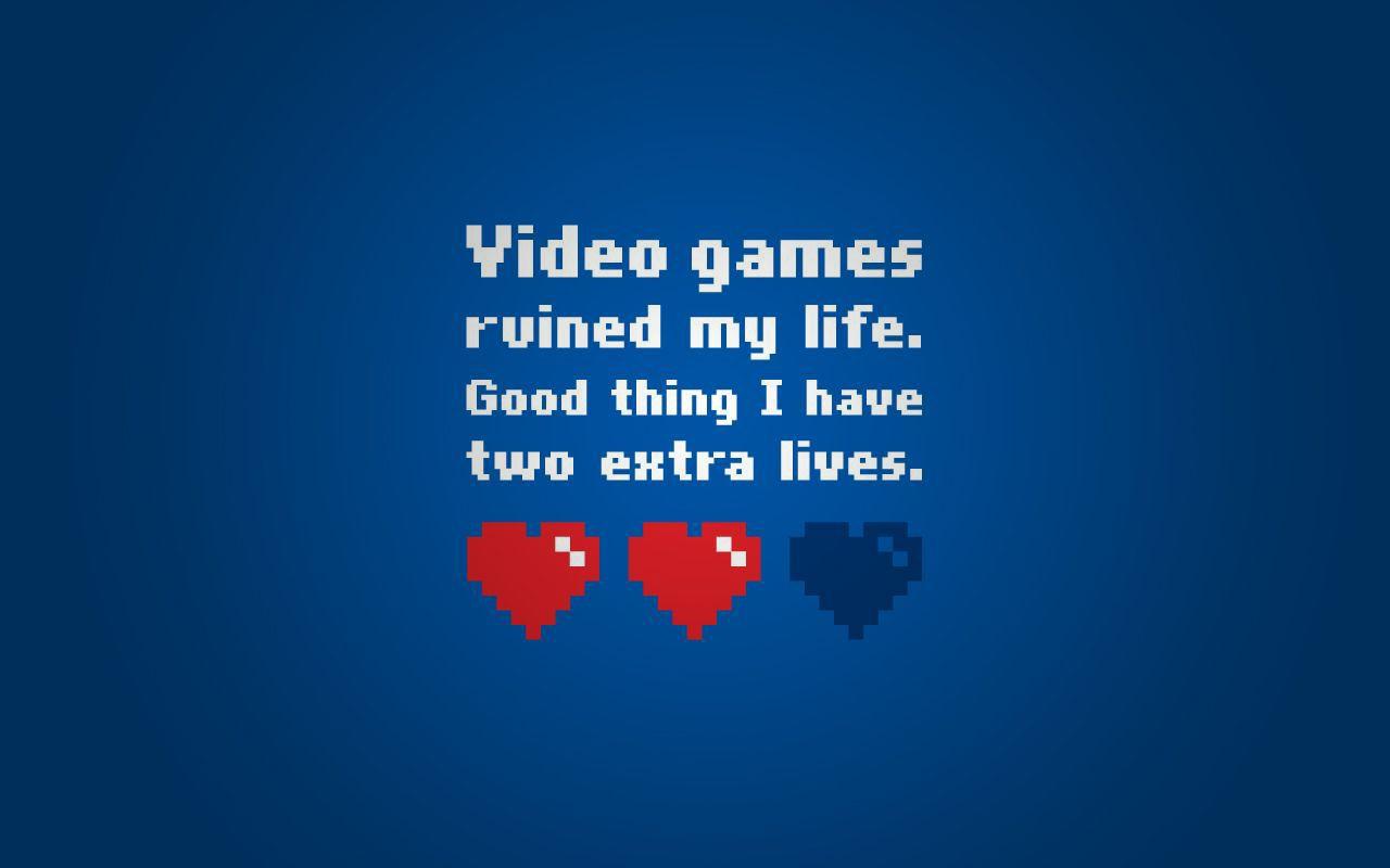 1280x800 Video Games Ruined My Life