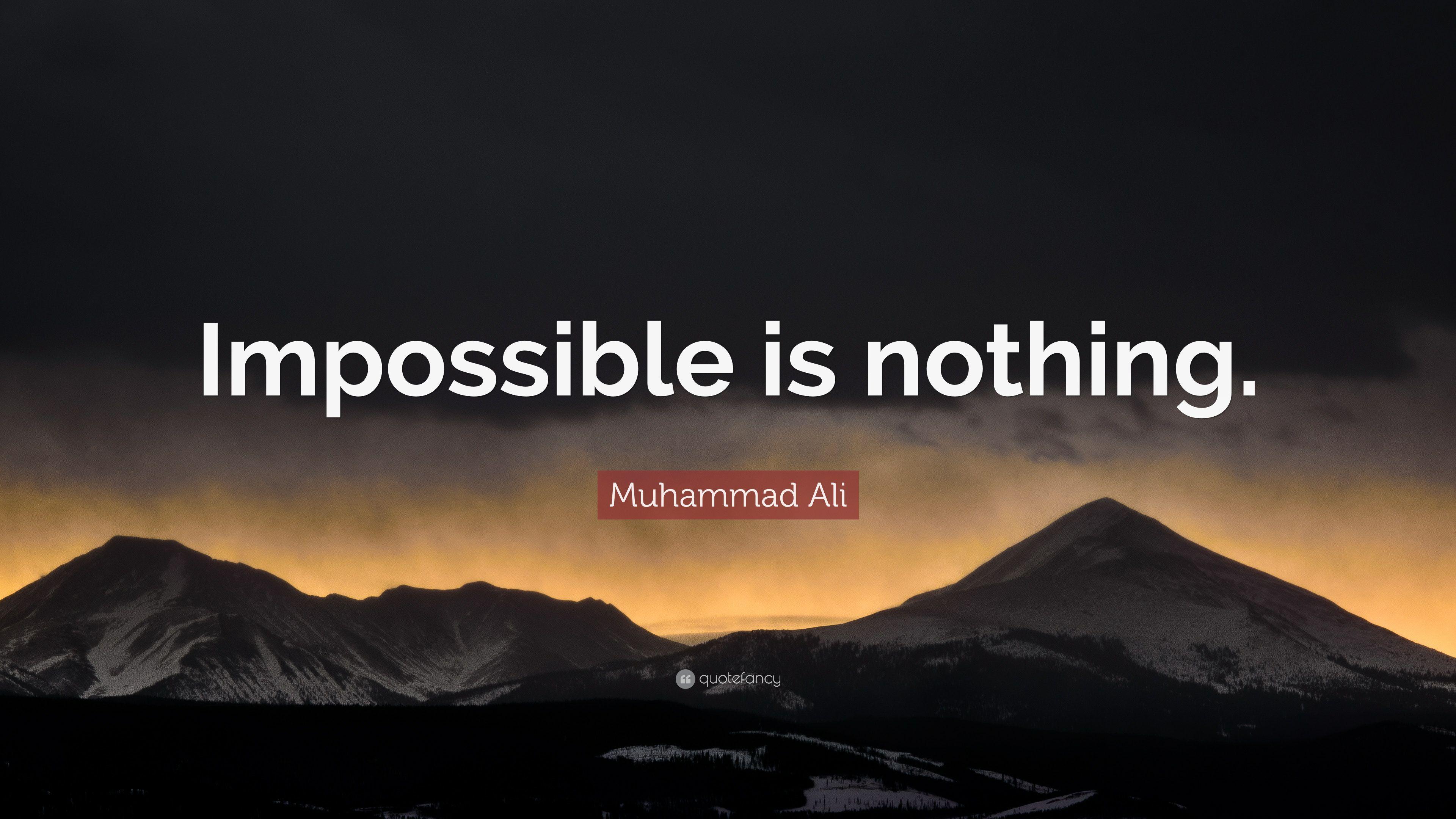 Nothing Is Impossible Wallpapers Top Free Nothing Is Impossible 