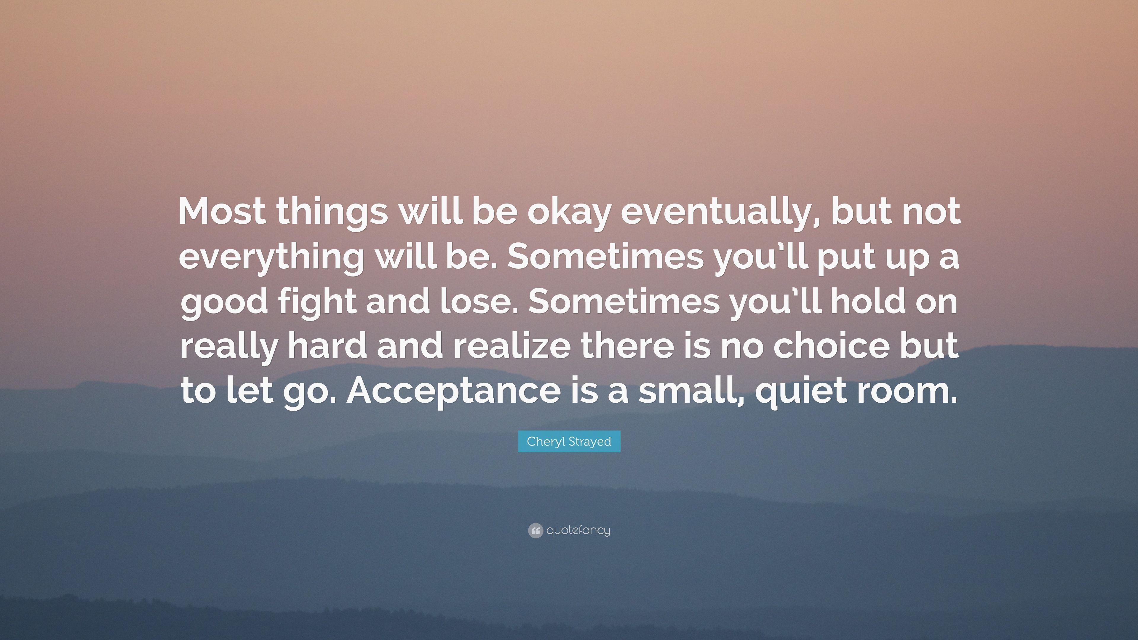 3840x2160 Cheryl Strayed Quote: “Most things will be okay eventually, but