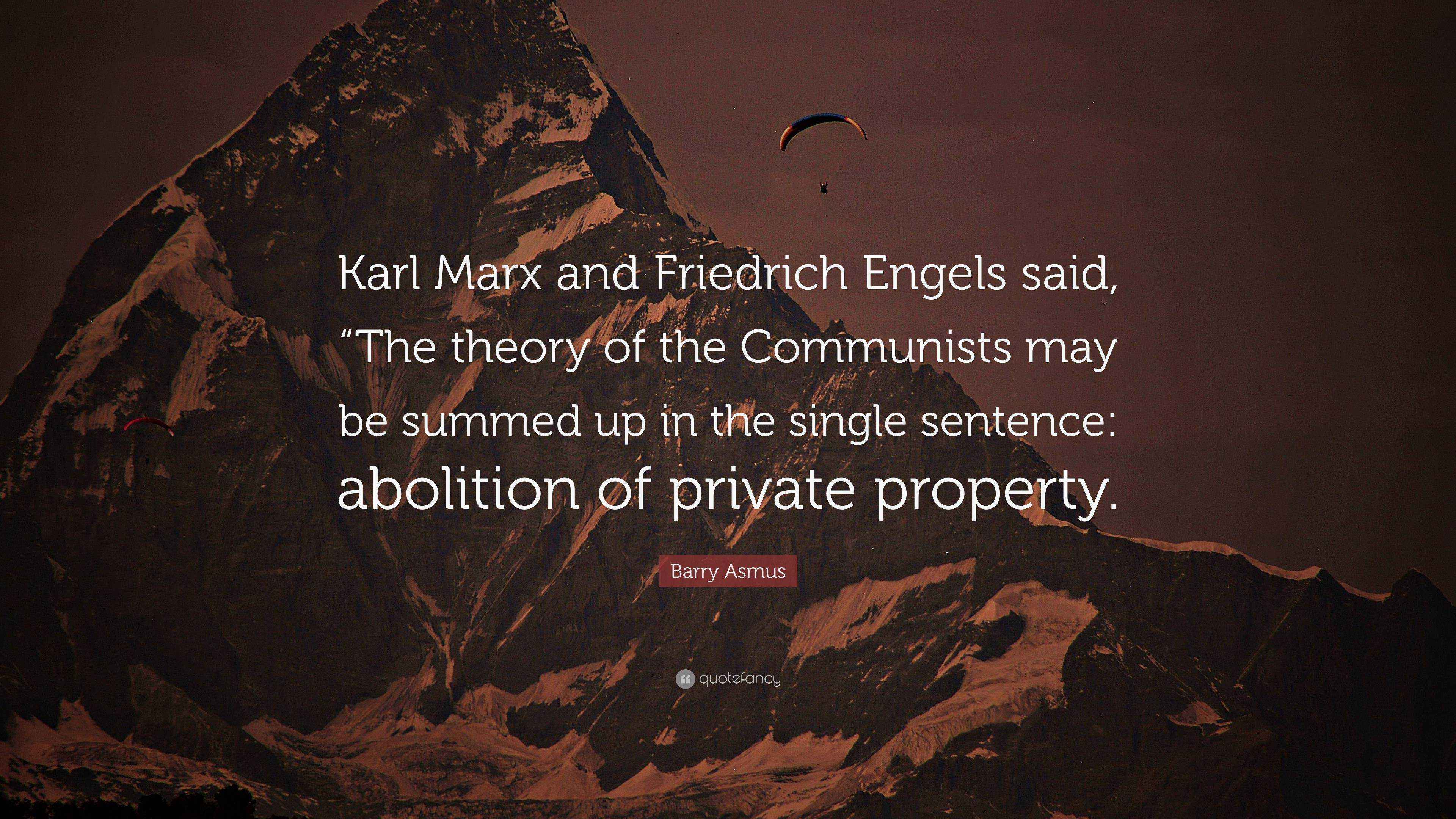 3840x2160 Barry Asmus Quote: “Karl Marx and Friedrich Engels said, “The theory of the Communists may be summed up in the single sentence: abolition.”