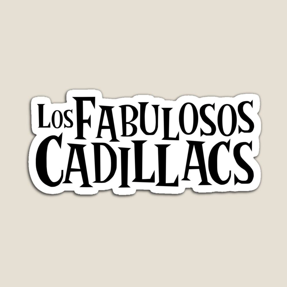1000x1000 Los Fabulosos Cadillacs Sticker