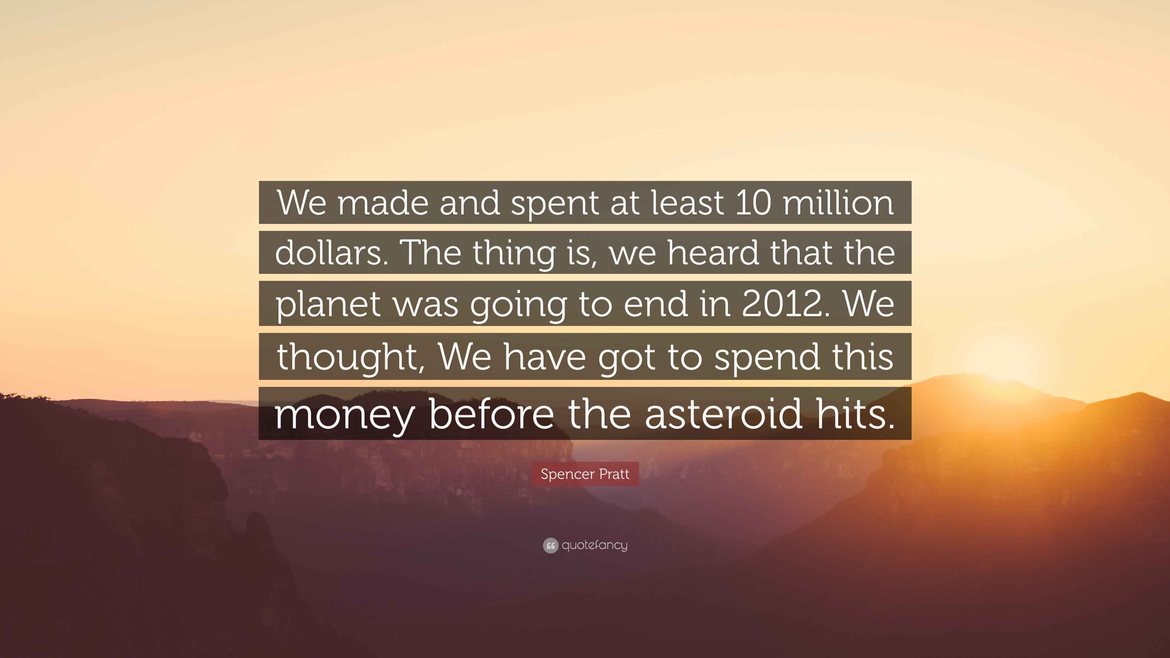 3840x2160 Spencer Pratt Quotes (2026 Update)
