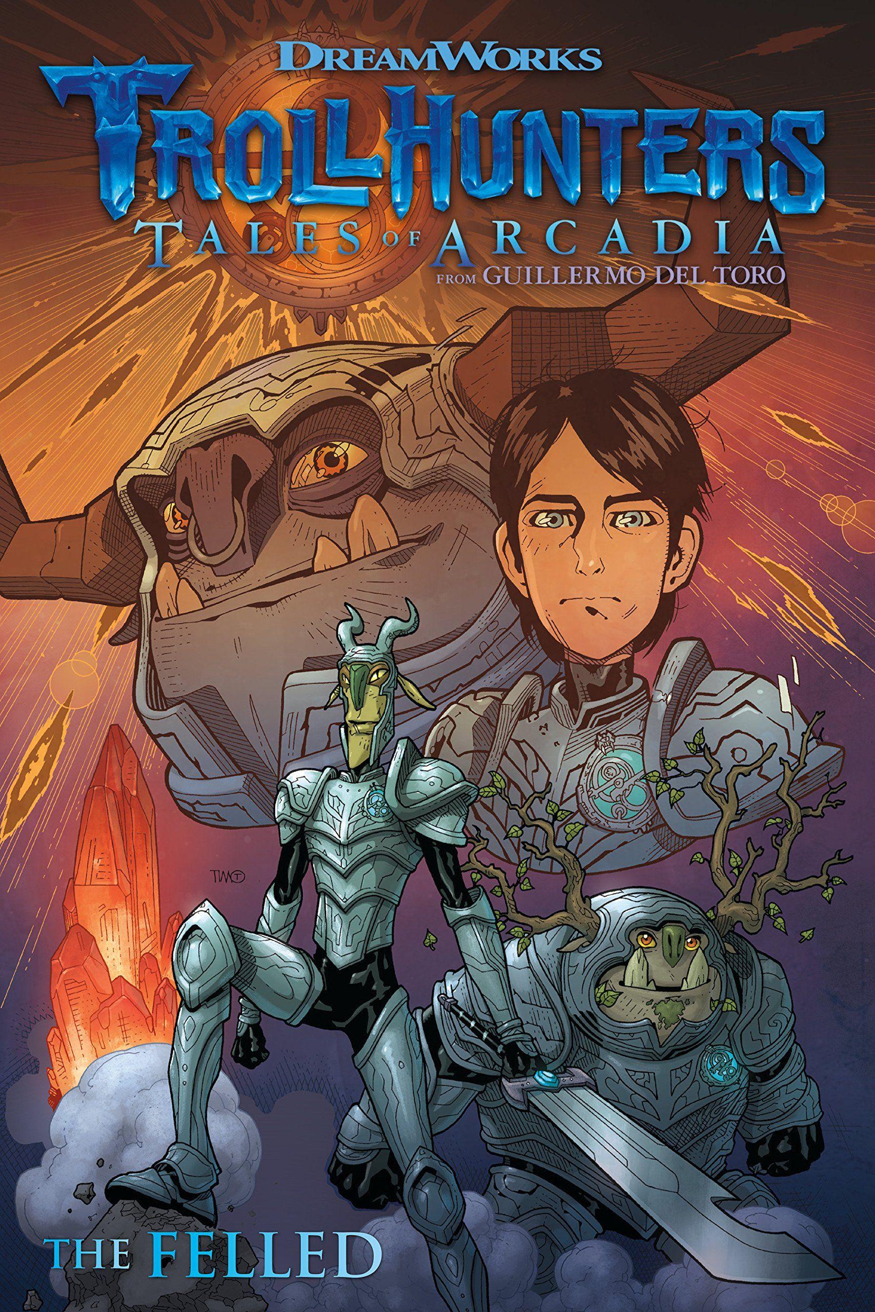 1707x2560 Trollhunters: Tales of Arcadia-The Felled: Guillermo del Toro