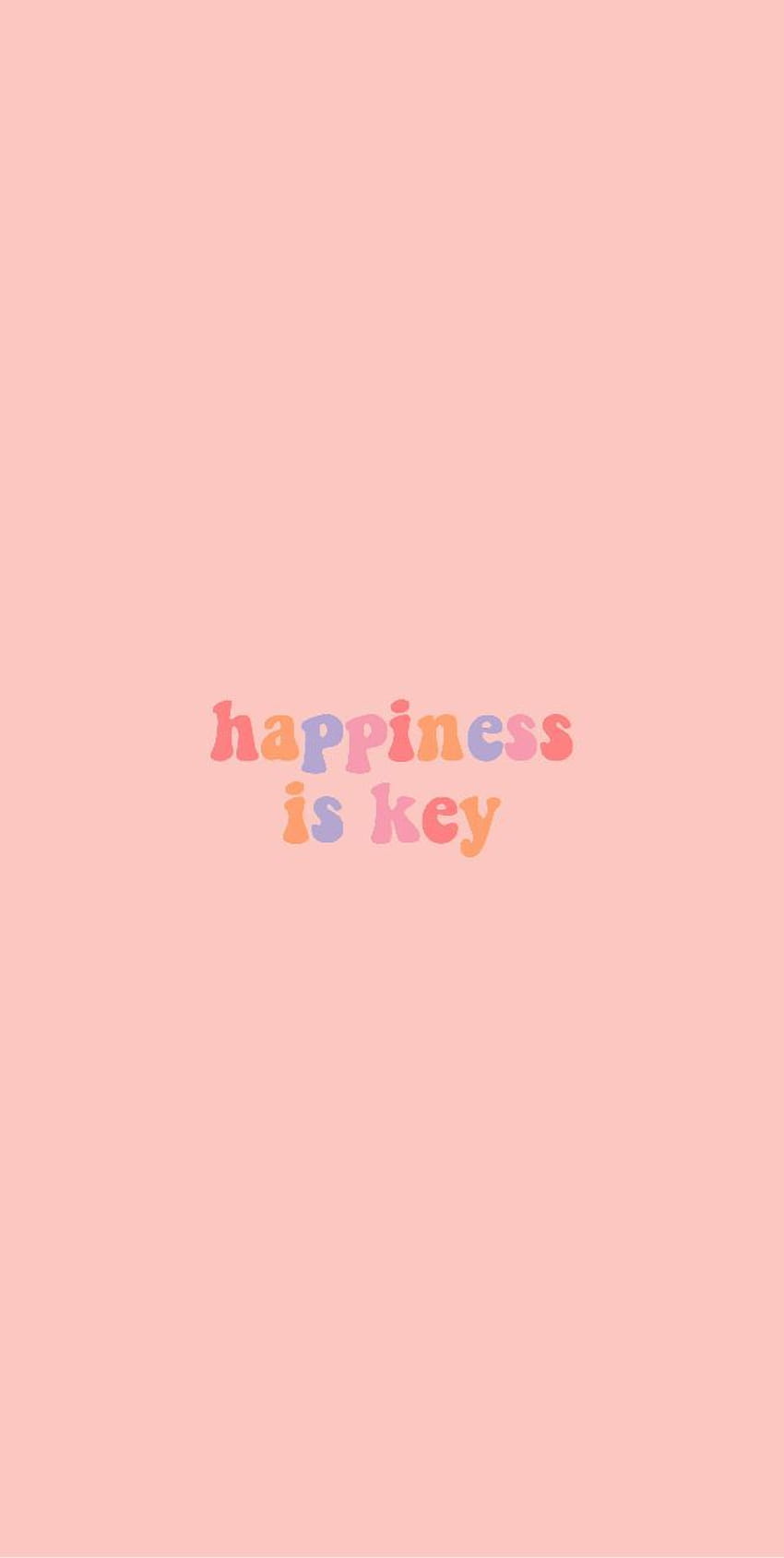 850x1689 Happiness is key background ☼ follow shannon shaw for more background!!, happiness aesthetic HD phone wallpaper