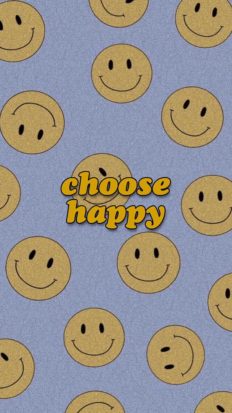 800x1422 Choose happy uploaded, Happy Aesthetic, HD phone wallpaper