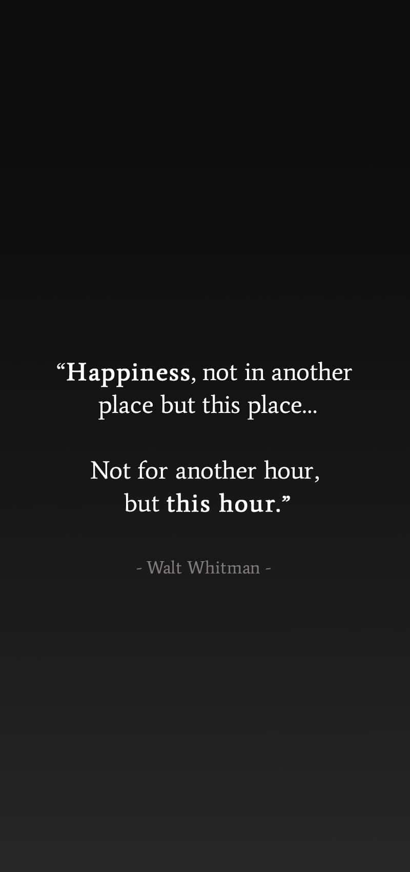 800x1700 Download Walt Whitman Happiness Quote Wallpaper