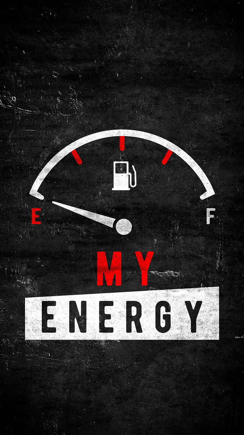 800x1422 Energy, black, desenho, fuel, fuel tank, sayings, HD phone wallpaper