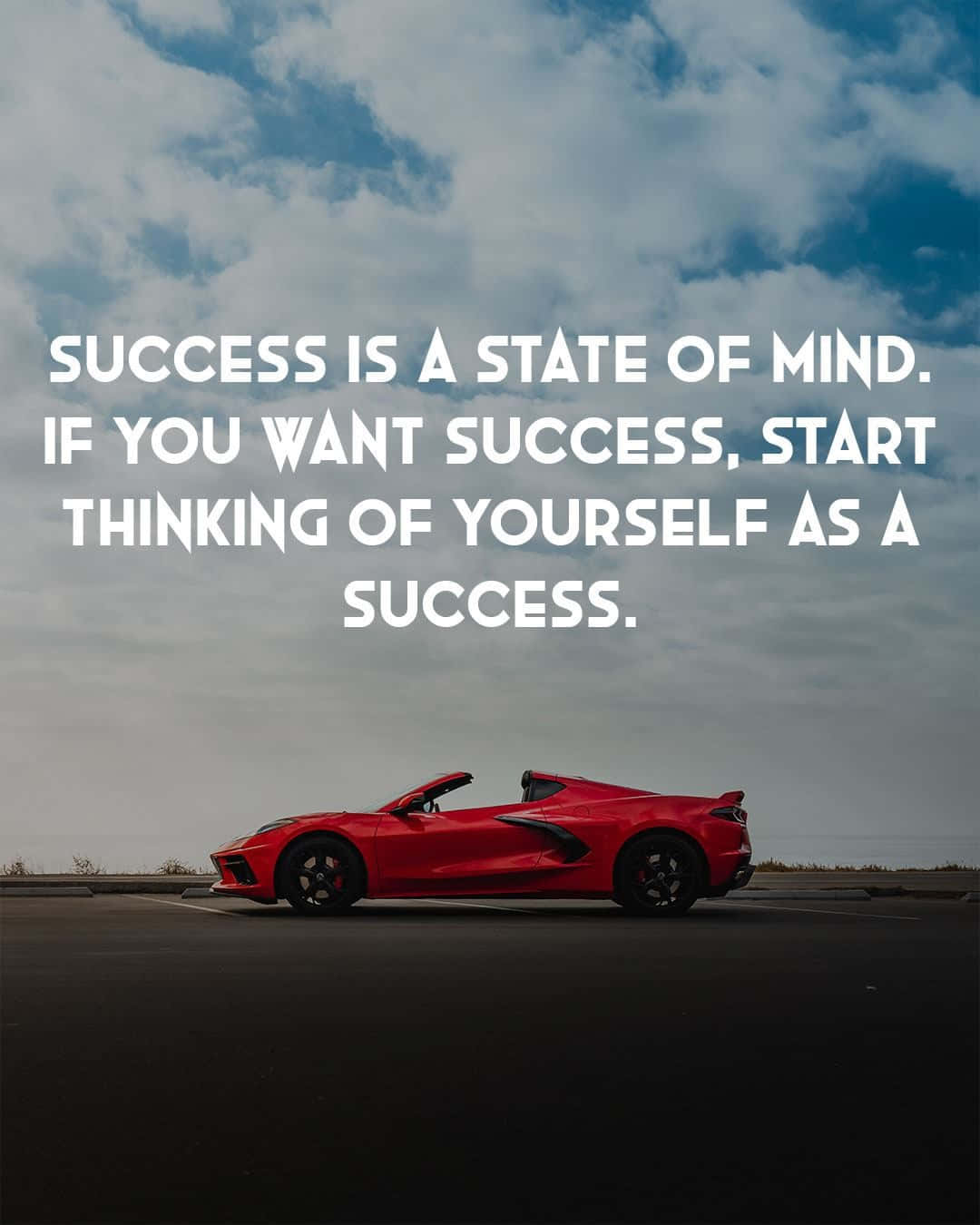 1080x1350 Download Success Mindset Quotewith Sports Car Wallpaper