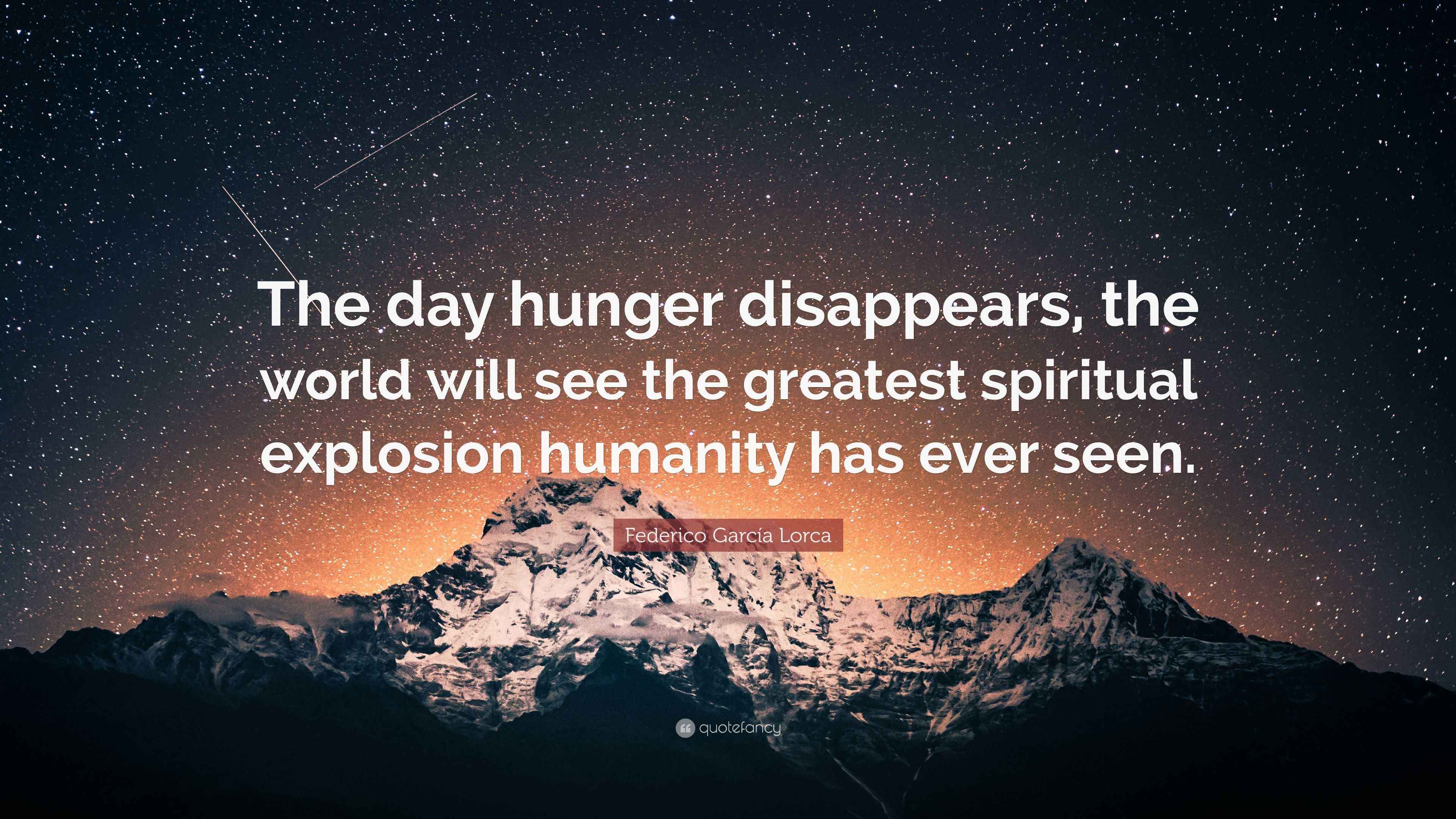 3840x2160 Federico García Lorca Quote: “The day hunger disappears, the world will see the greatest spiritual explosion