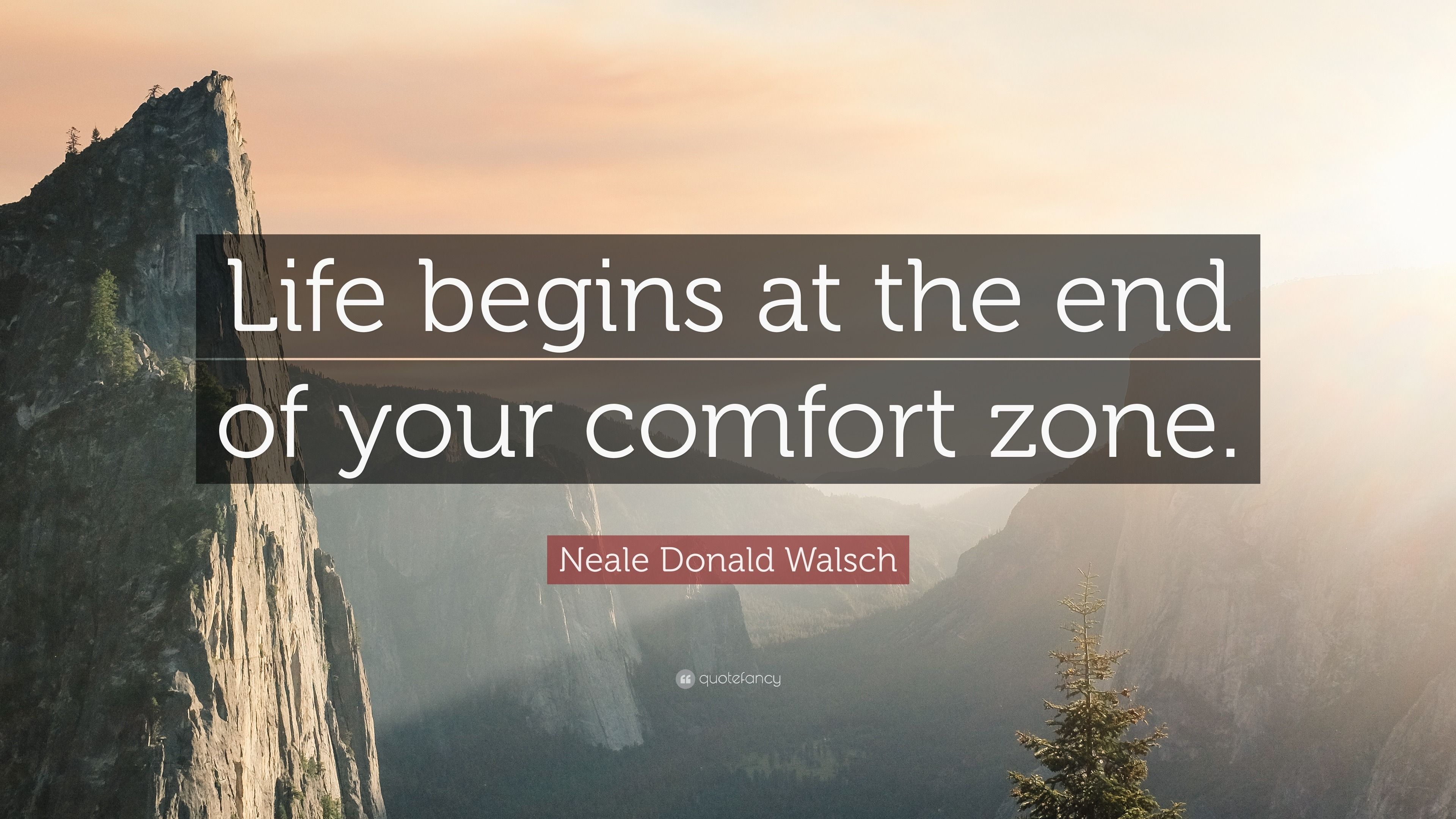 3840x2160 Neale Donald Walsch Quote: “Life begins at the end of your comfort zone.”