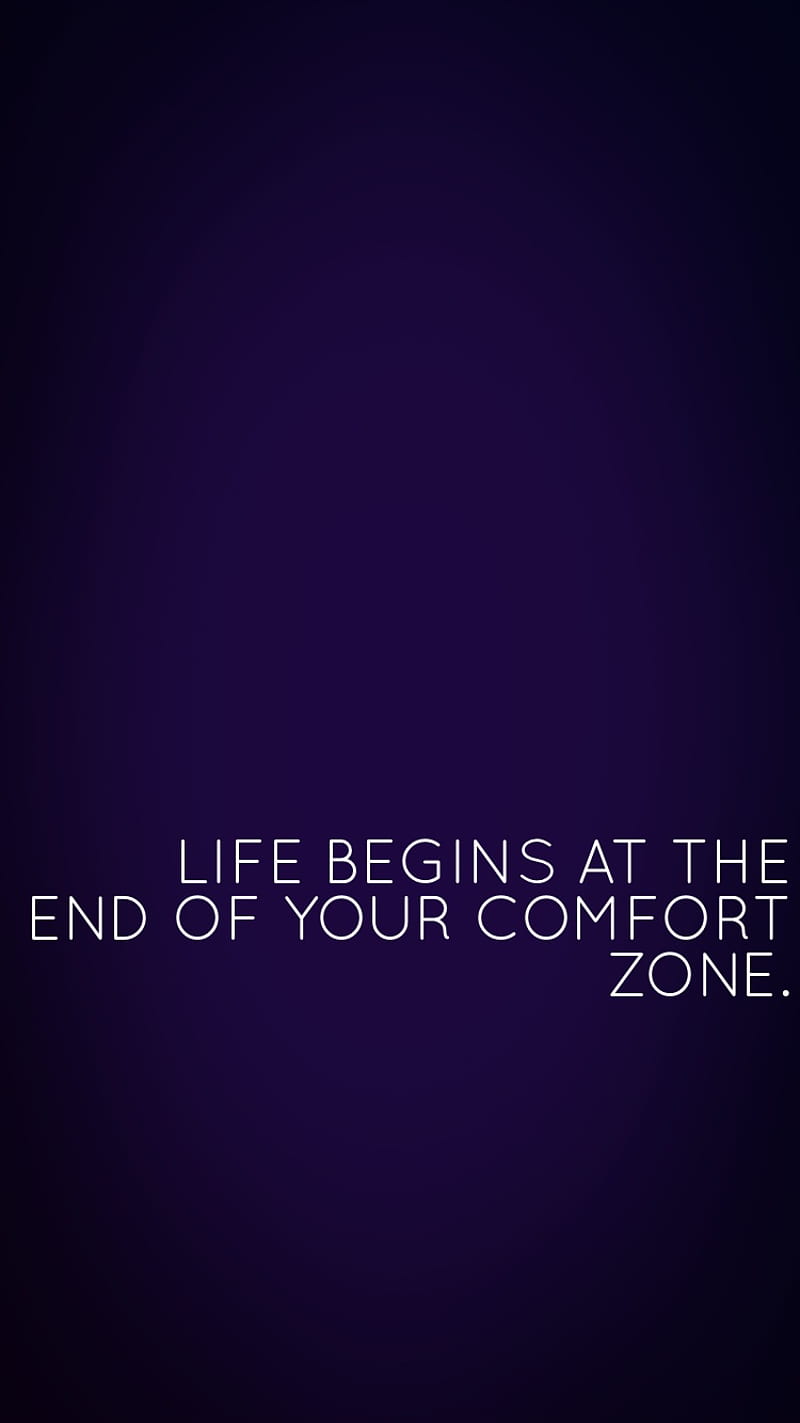 800x1423 Life Begins, comfort, end, of, HD phone wallpaper
