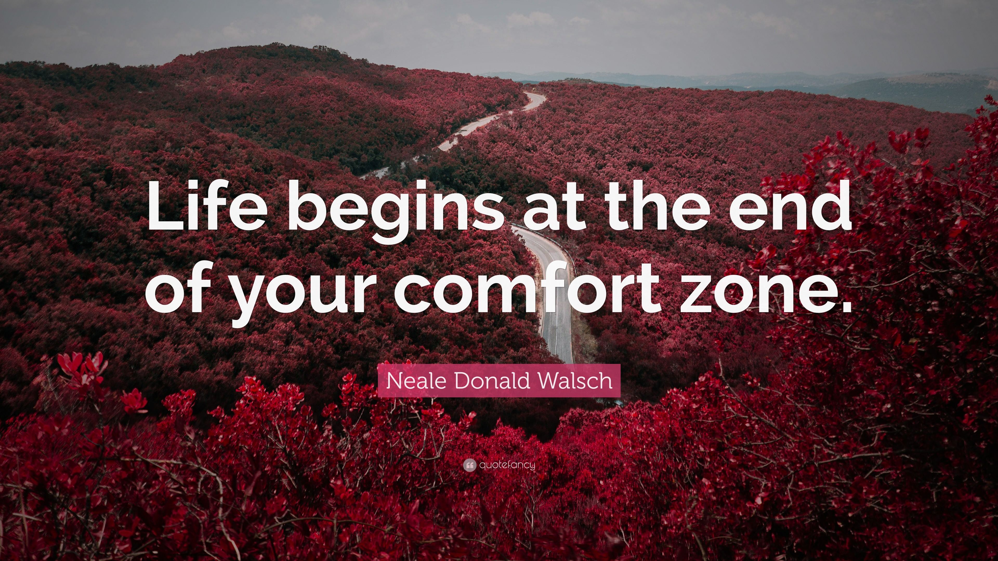 3840x2160 Neale Donald Walsch Quote: “Life begins at the end of your comfort zone.”