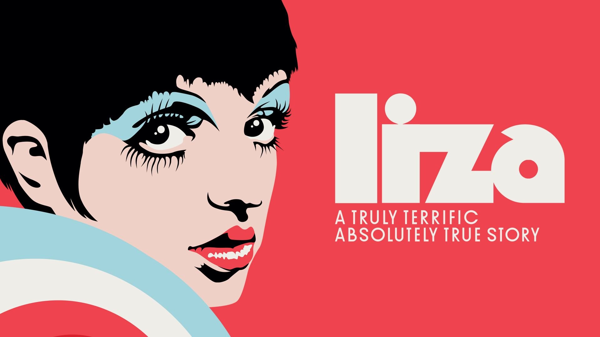 1920x1080 Now Streaming: Liza: A Truly Terrific Absolutely True Story - Kino Film Collection
