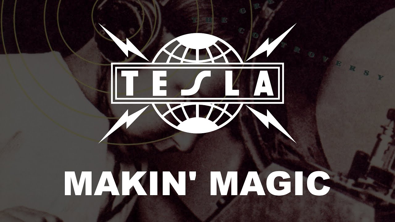1280x720 Tesla' Magic (Lyrics) HQ Audio