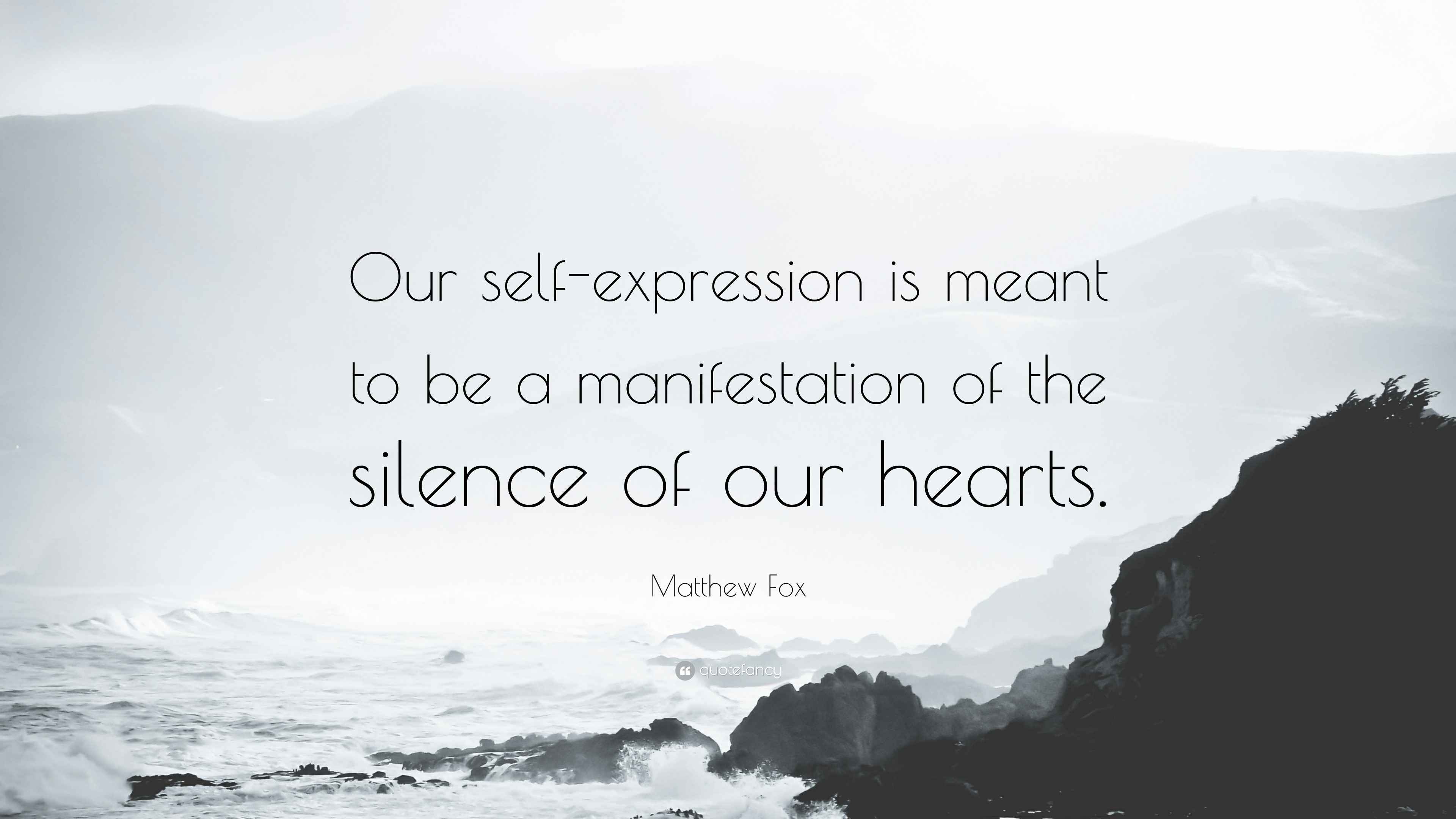 3840x2160 Matthew Fox Quote: “Our Self Expression Is Meant To Be A Manifestation Of The Silence Of