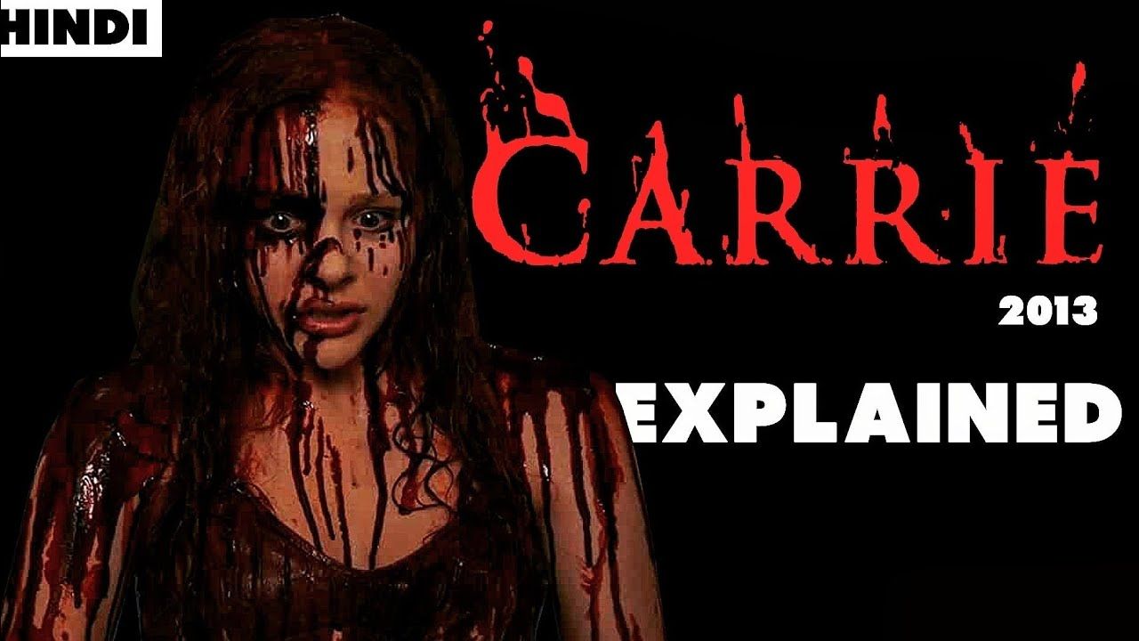 1280x720 Carrie Explained in Hindi. Carrie (2013) Explained Hindi Detailed
