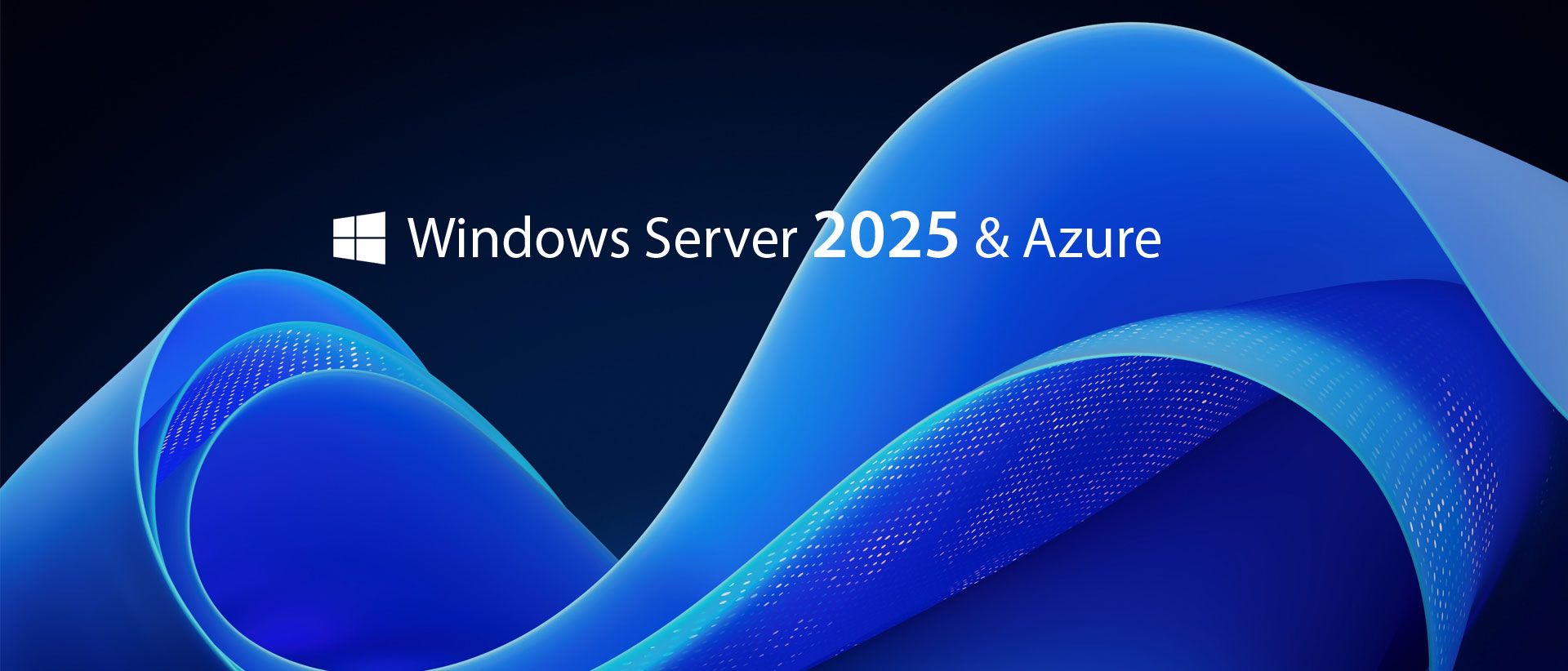 1920x822 What Windows Server 2025 Means to Azure Customers