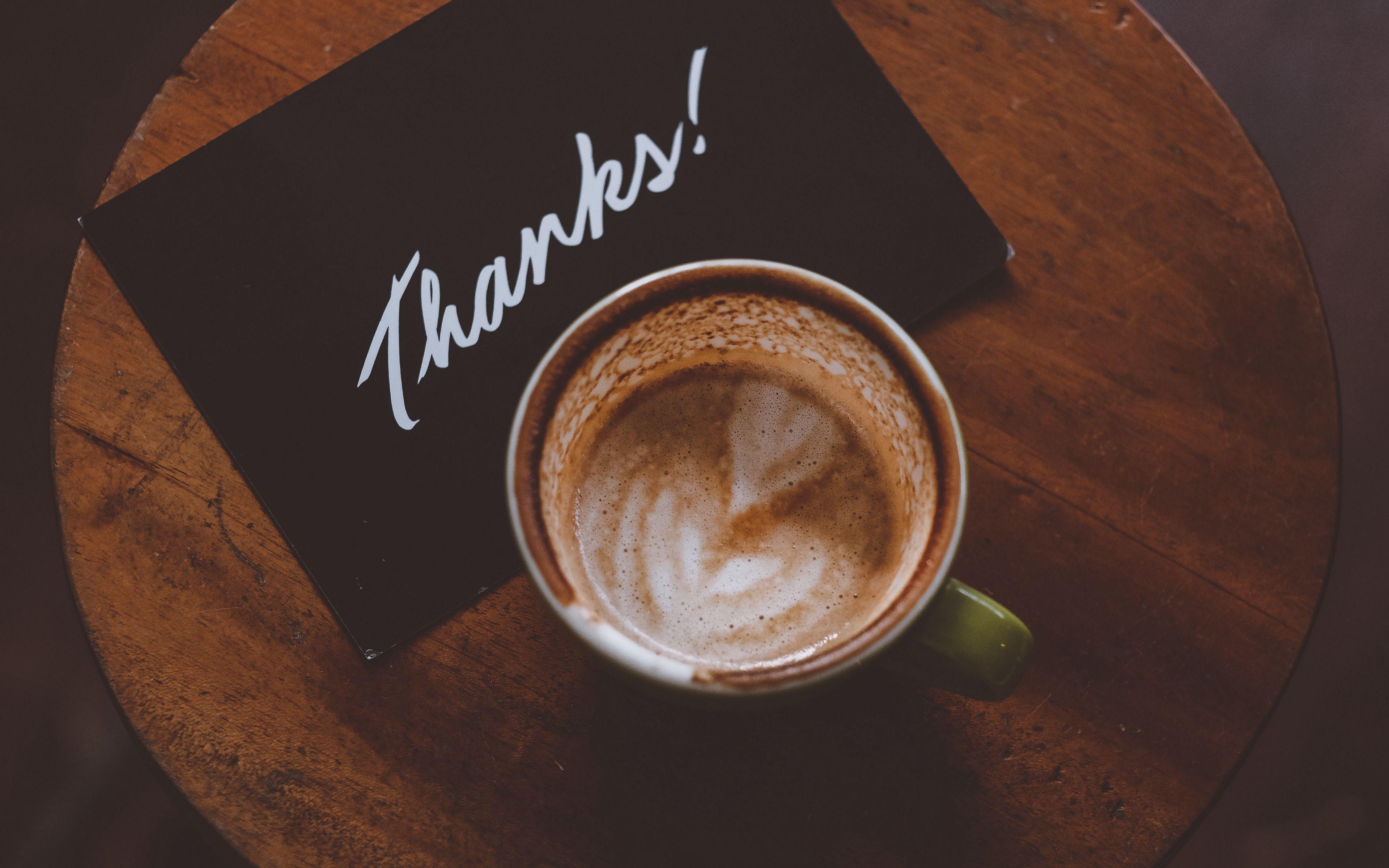 3840x2400 Download wallpaper 3840x2400 coffee, cup, card, text, gratitude 4k