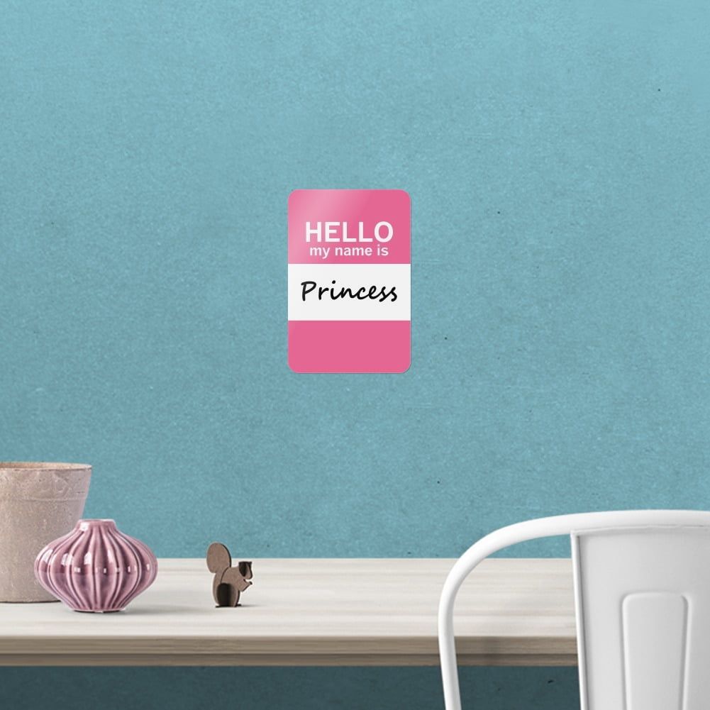 1001x1001 Princess Hello My Name Is Home Business Office Sign