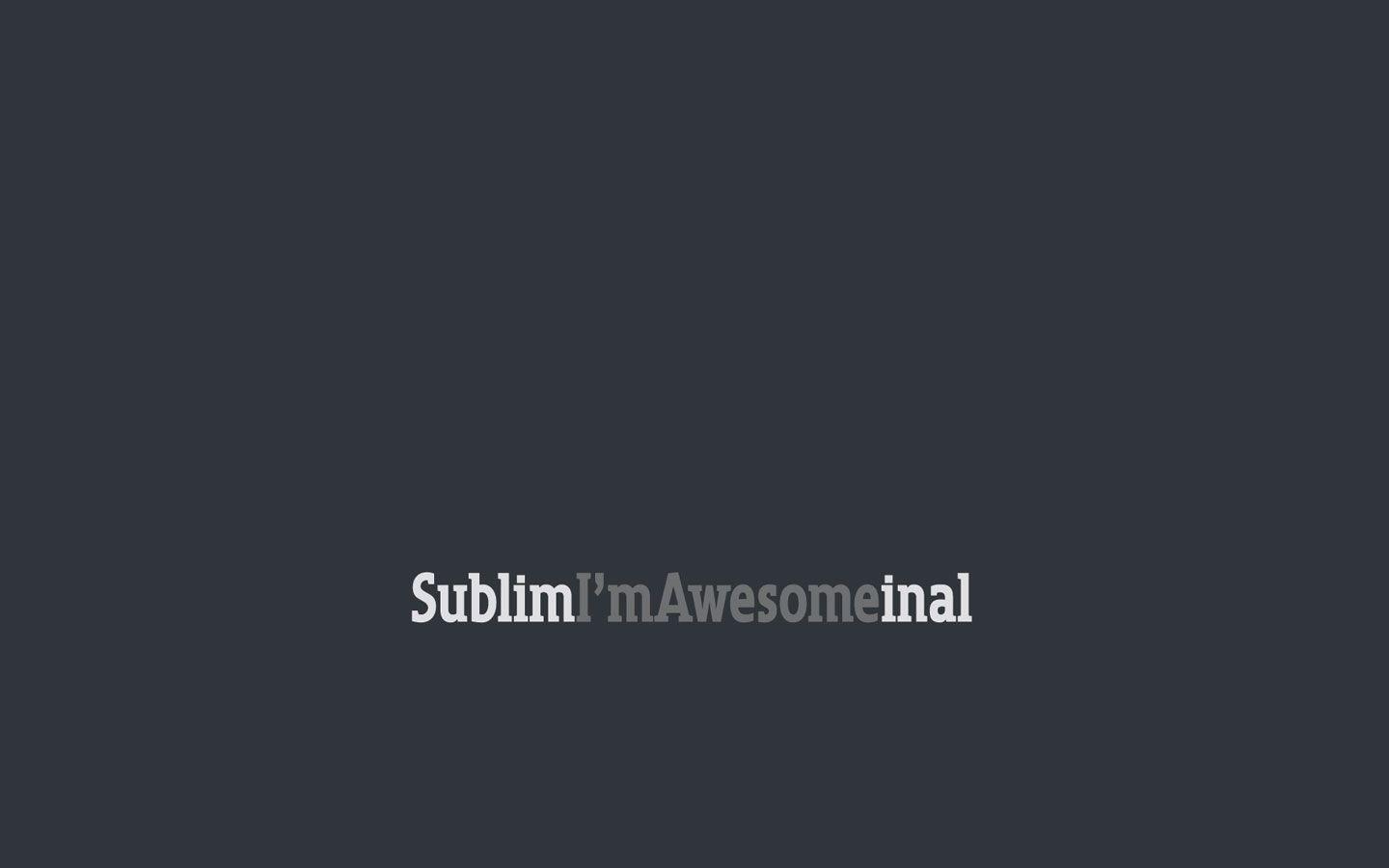 1440x900 Free download 1440x900 Im awesome desktop PC and Mac wallpaper