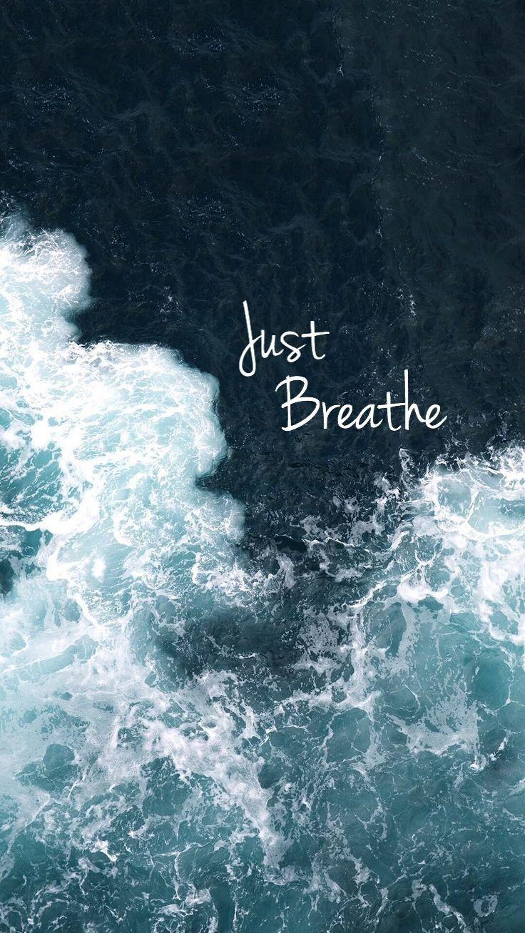 Just Breathe Wallpapers - Top Free Just Breathe Backgrounds ...