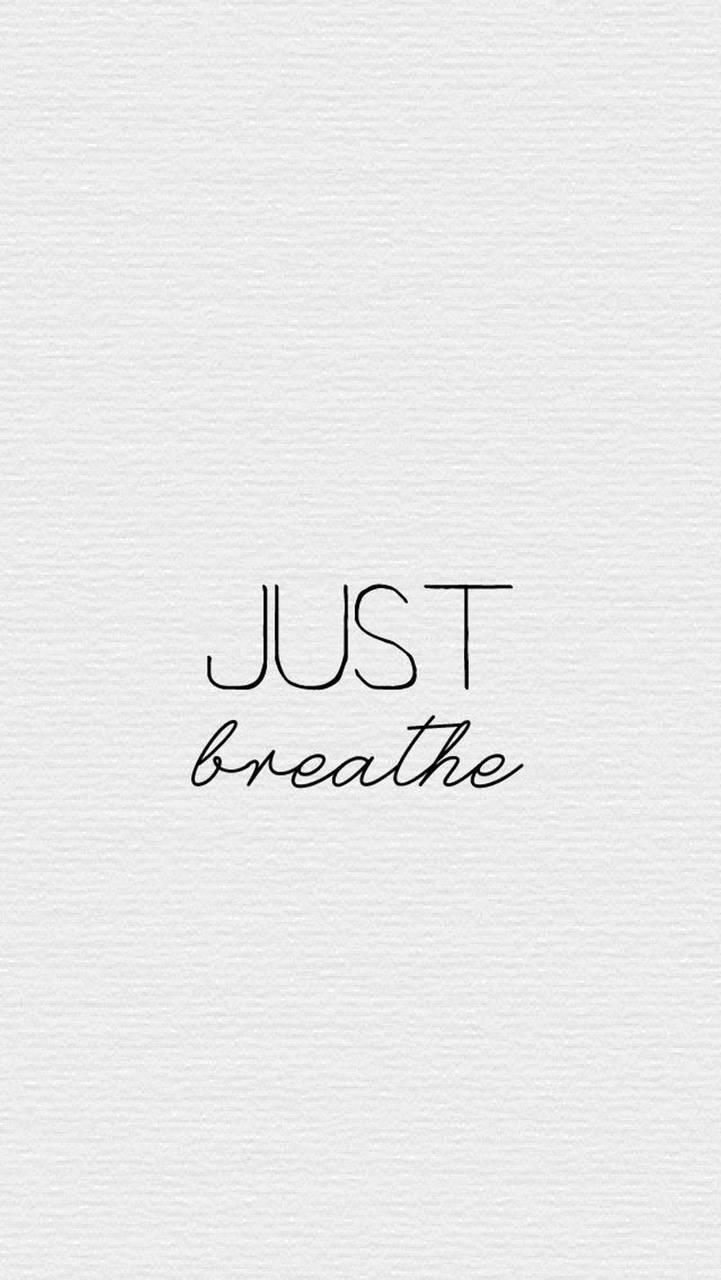 721x1280 Just Breathe wallpaper