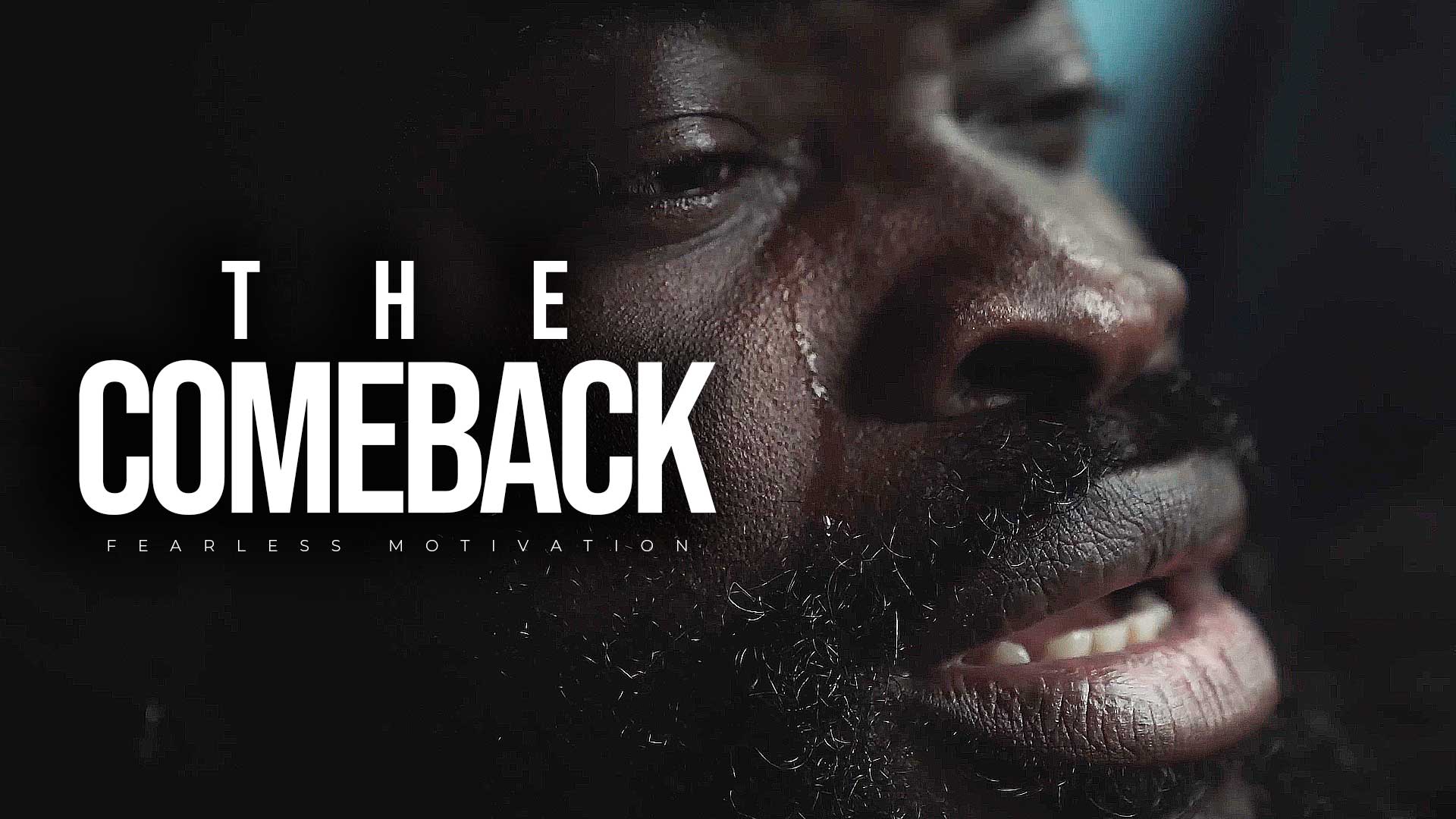1920x1080 The Comeback (Motivational Speech) Fearless Motivation