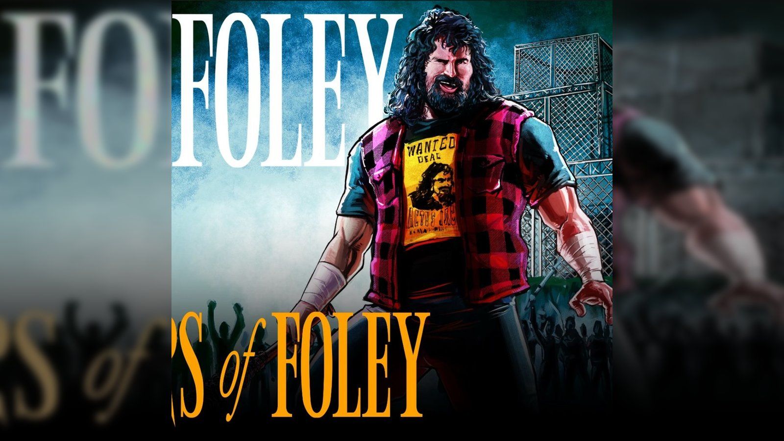 1600x900 Mick Foley Years of Foley