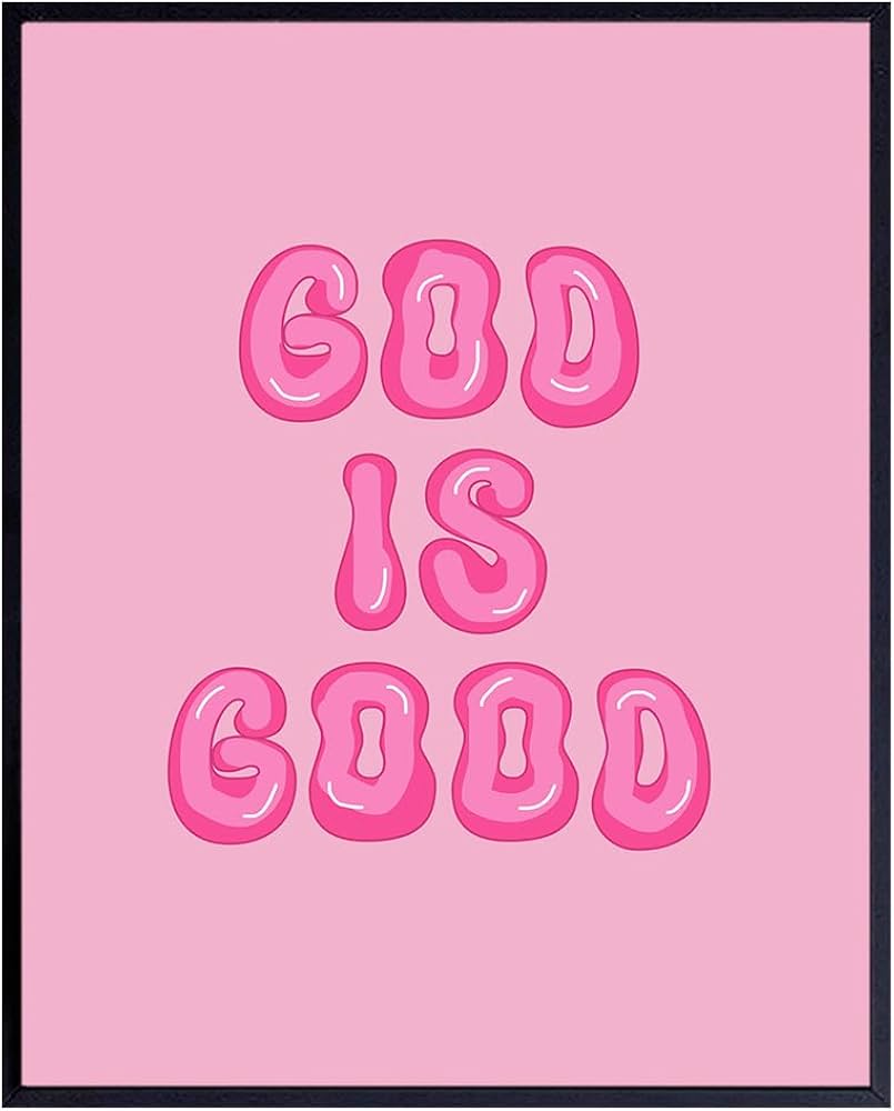 805x1000 Pink Preppy Christian Wall Decor is Good Aesthetic Wall Decor for Women, Woman, Teen Girls Retro Religious Gifts Chic Home Print Trendy Stuff