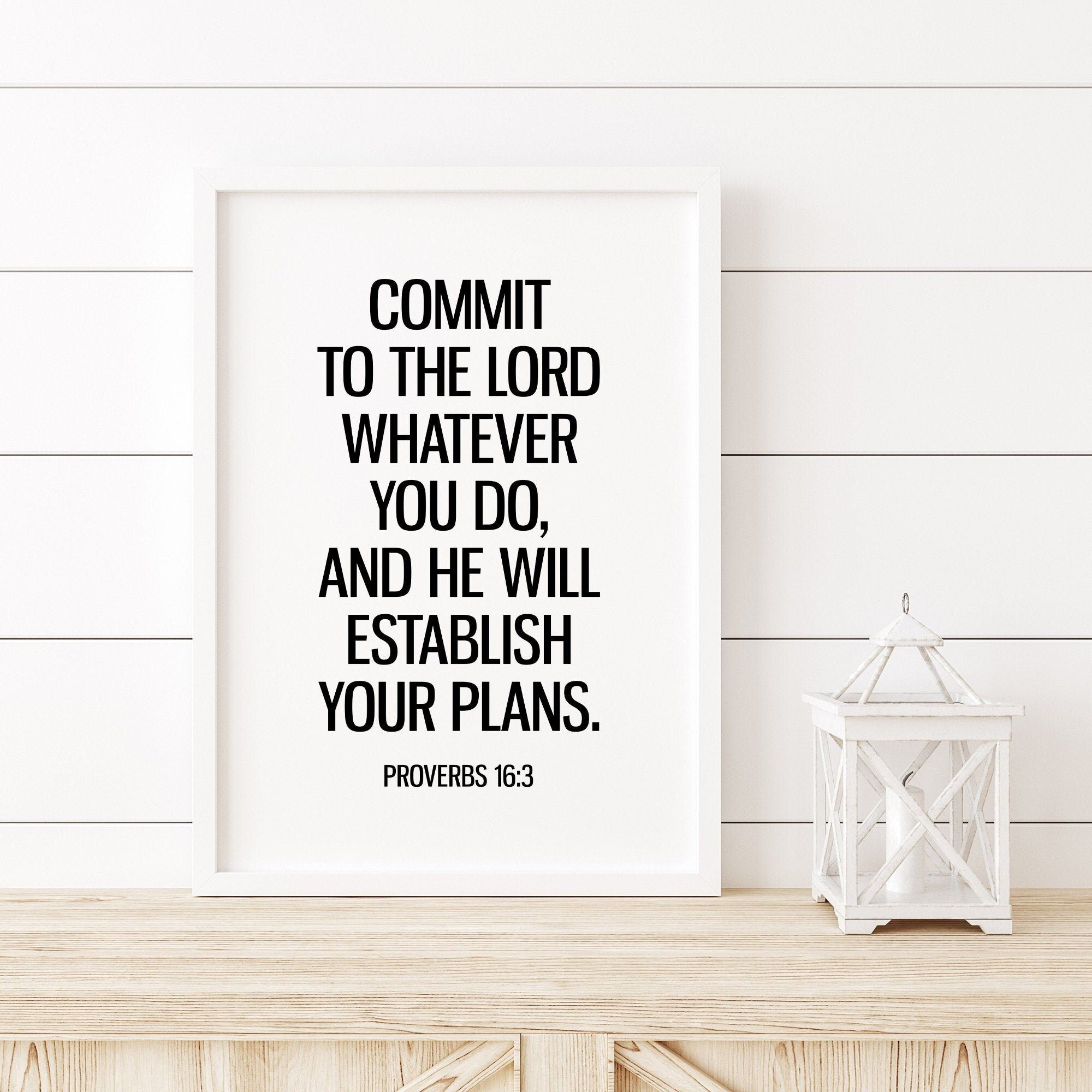 2000x2000 Commit to the Lord. Proverbs 16 3 Print. Bible Verse Print. Scripture Print. Modern Bible Verse. Christian Wall Art