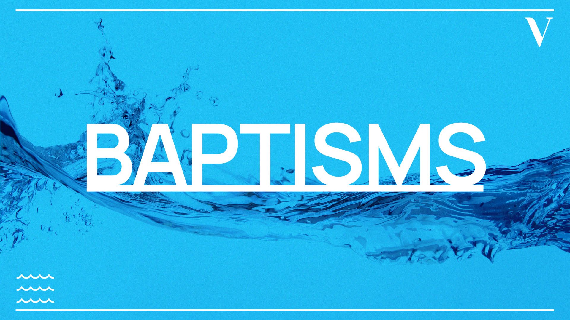 1920x1080 Baptism Registration. Water Baptism. Events. Find Vox Church Locations. Get Baptized Today