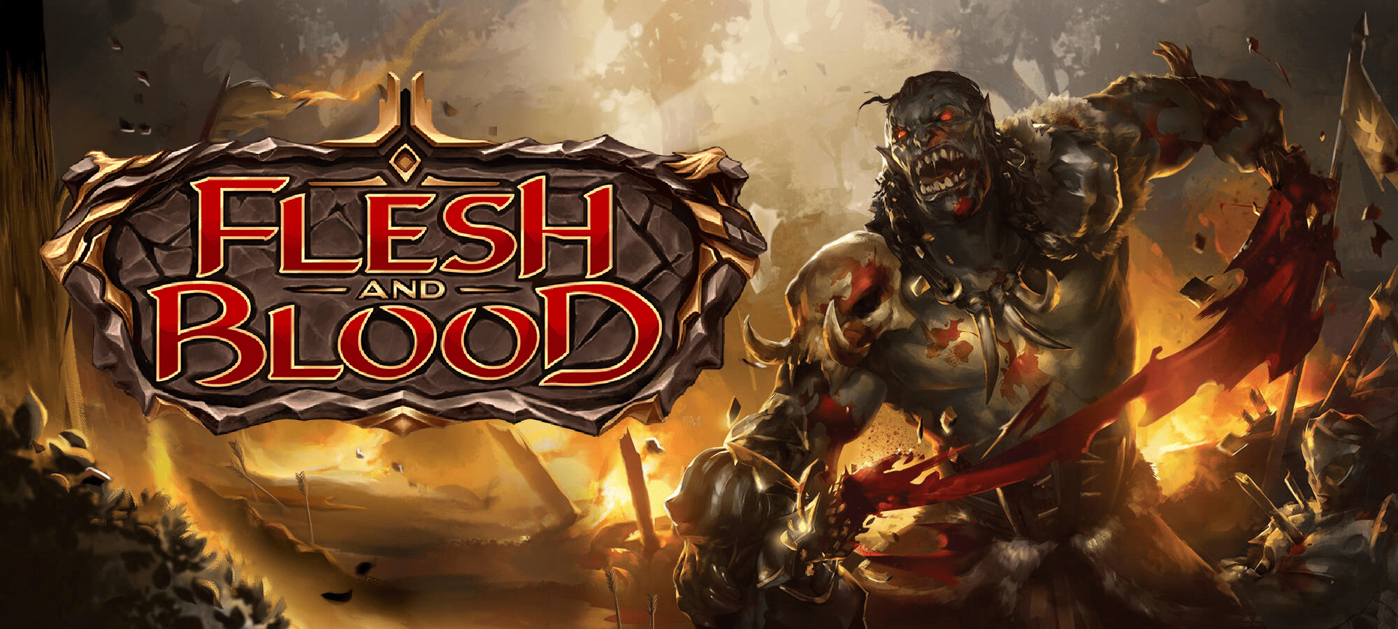 2000x900 Flesh and Blood Sealed Product
