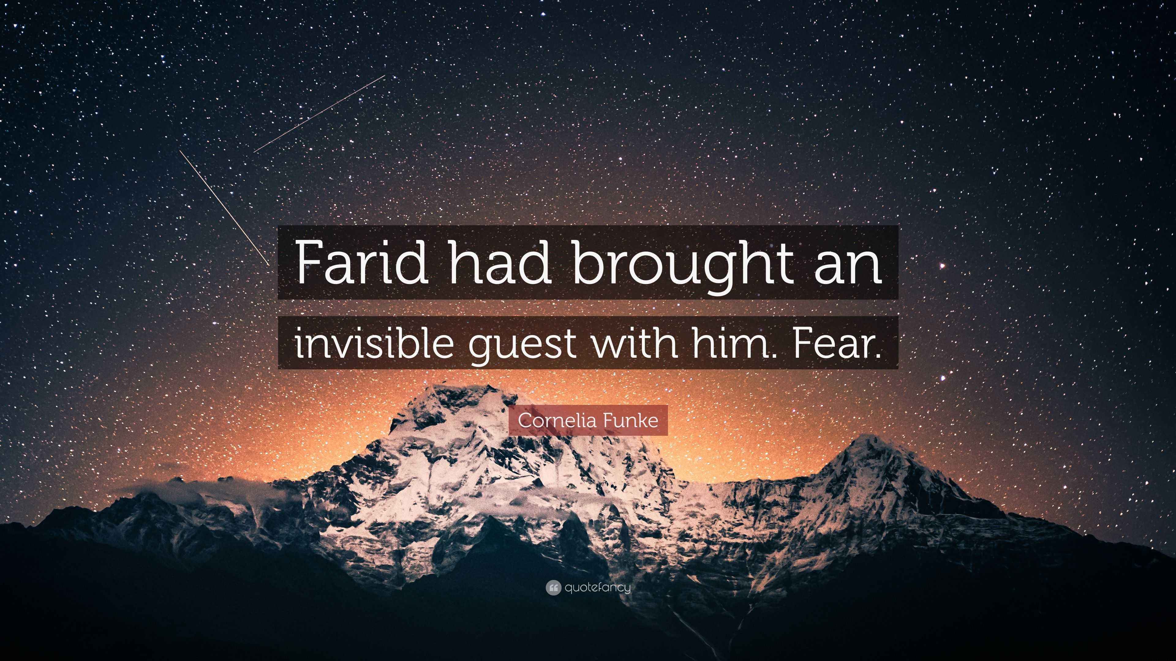 3840x2160 Cornelia Funke Quote: “Farid had brought an invisible guest with him. Fear.”