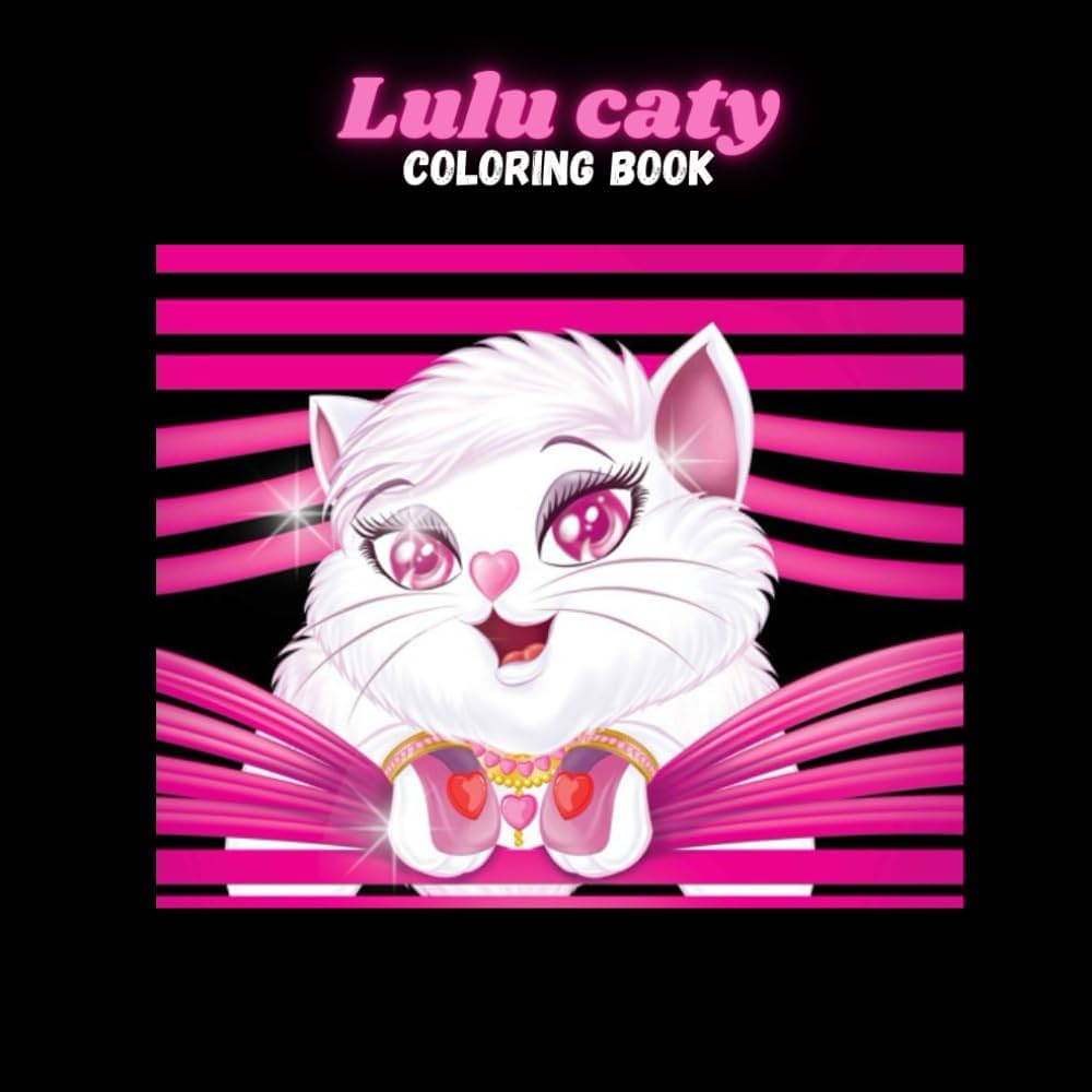 1000x1000 LuLu Caty Coloring Book: Lulu Caty Cute Cat Coloring Book For Kids Ages 4 8yo: Moukrim, Ayoub: 9798323399468: Books