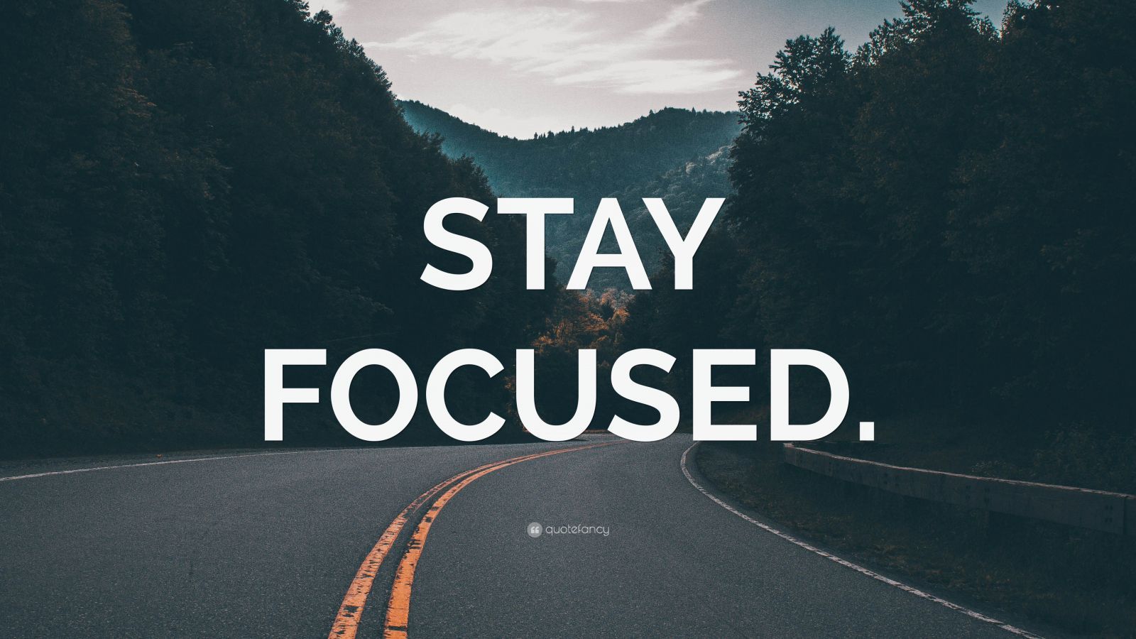 1600x900 STAY FOCUSED.” Wallpaper