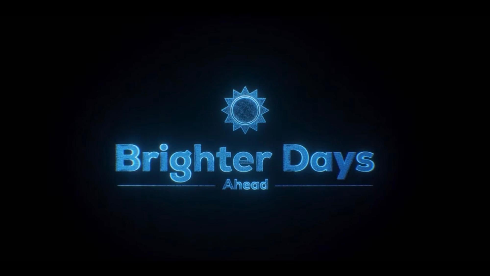 2000x1125 Brighter Days Ahead (2025)